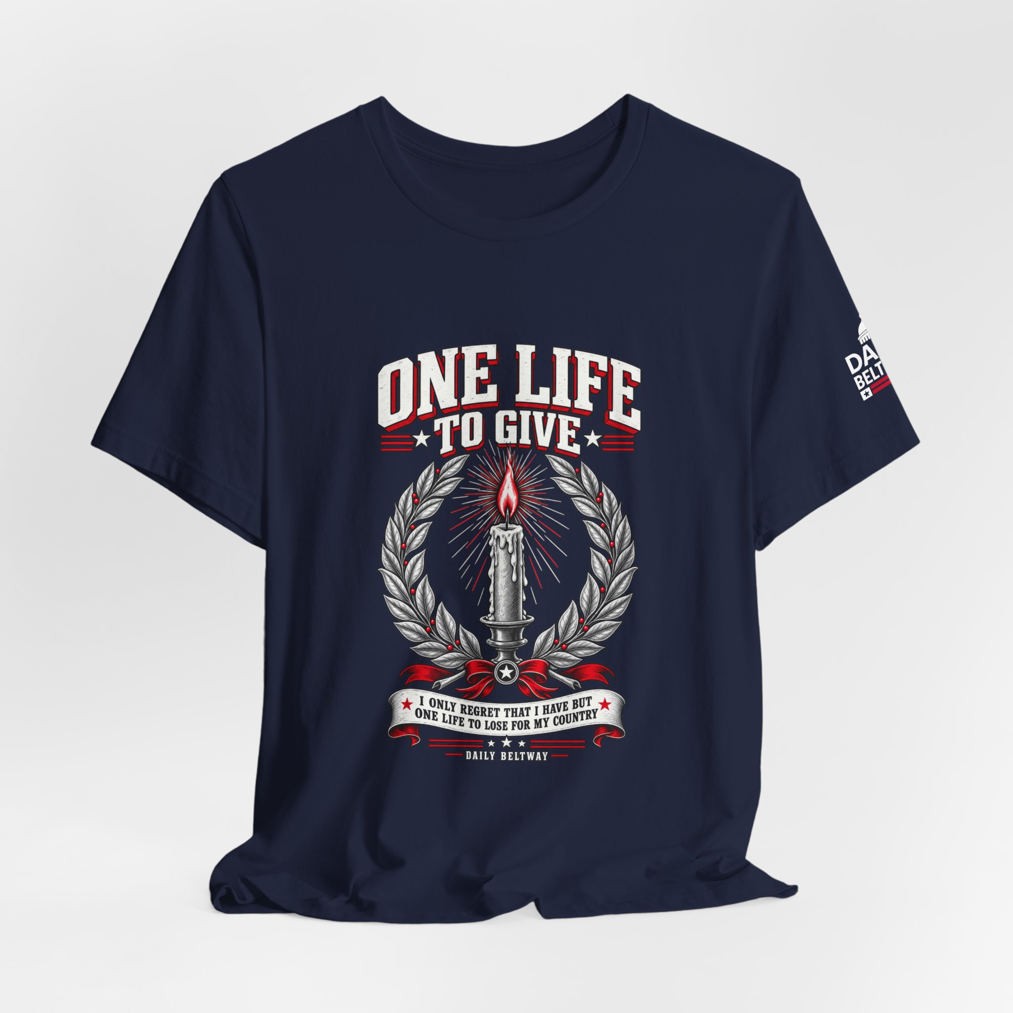 One Life To Give T-Shirt — Daily Beltway - Image 32