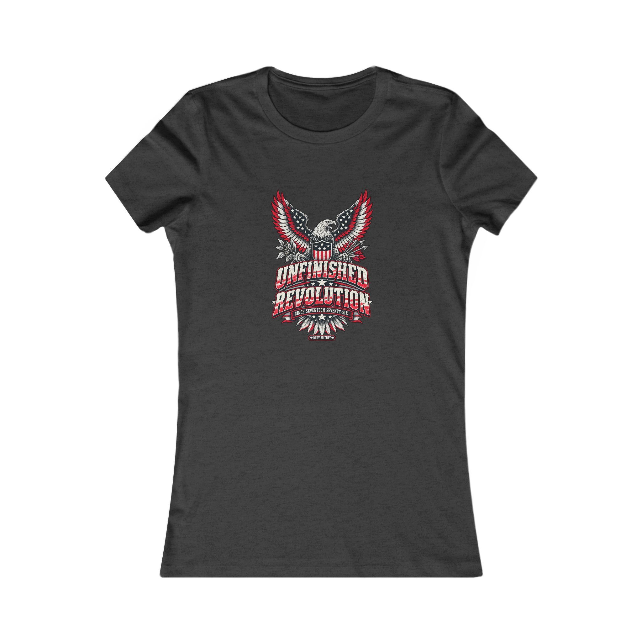 Unfinished Revolution Women's Tee — Daily Beltway - Image 13