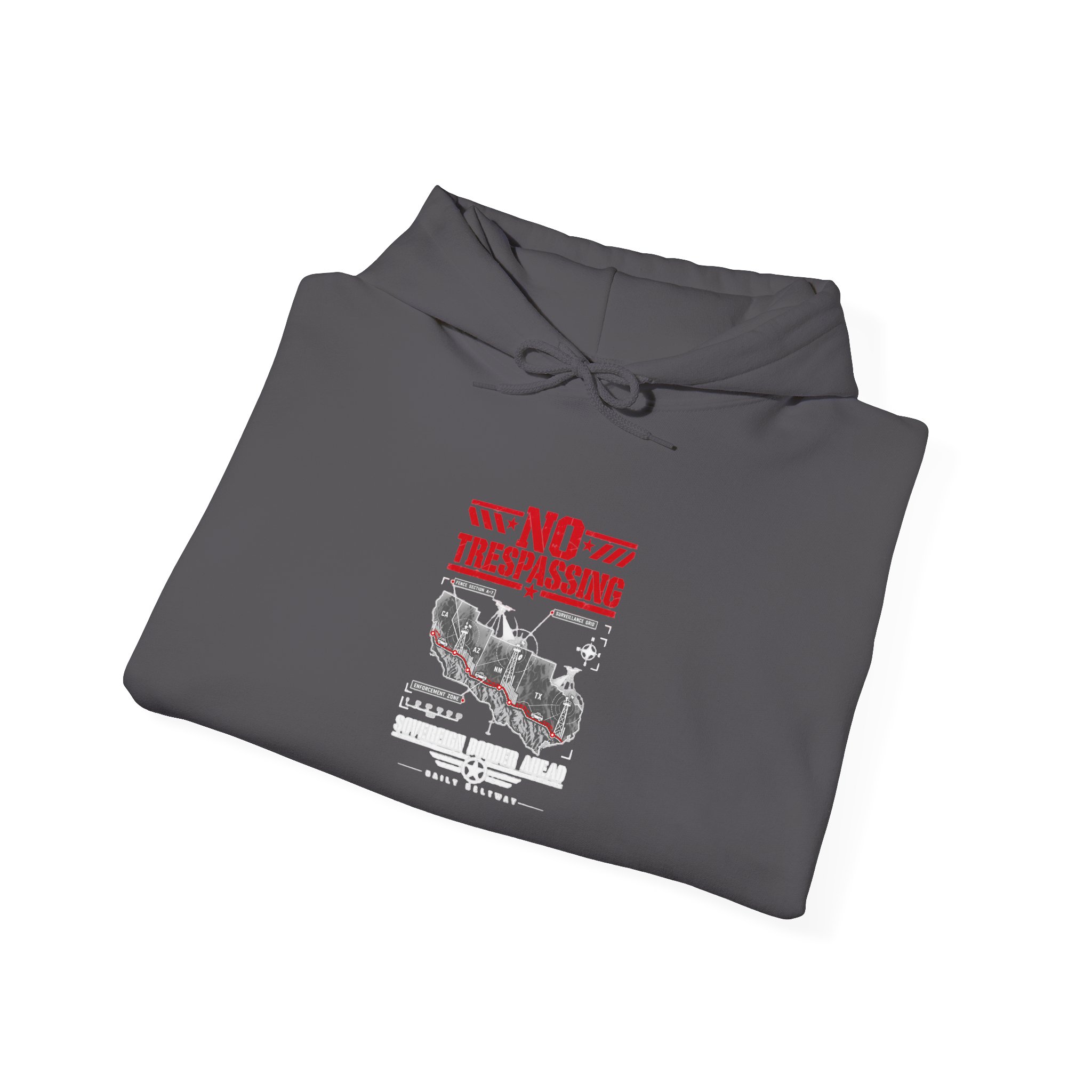 No Trespassing Border Hoodie — Daily Beltway - Image 24