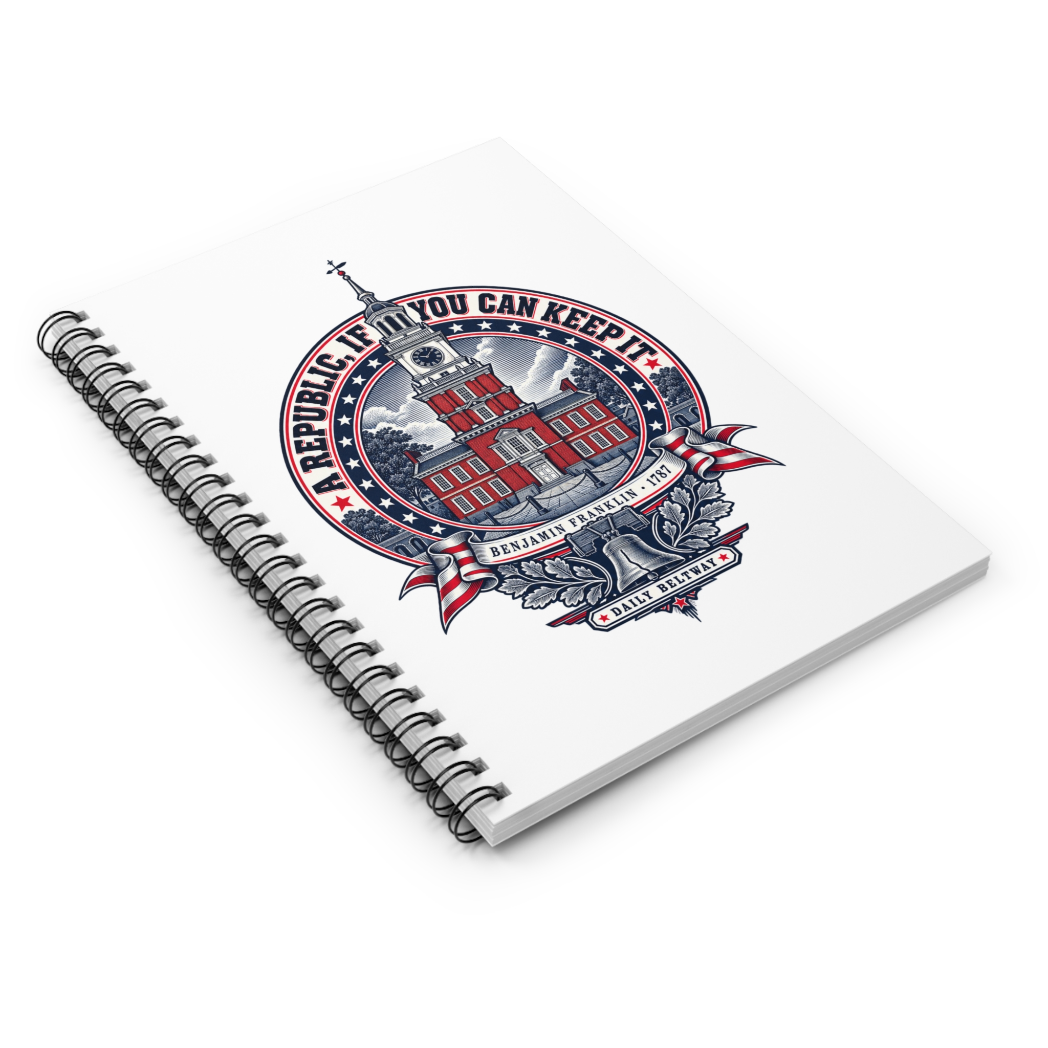 Republic If You Can Keep It Spiral Notebook — Daily Beltway - Image 3