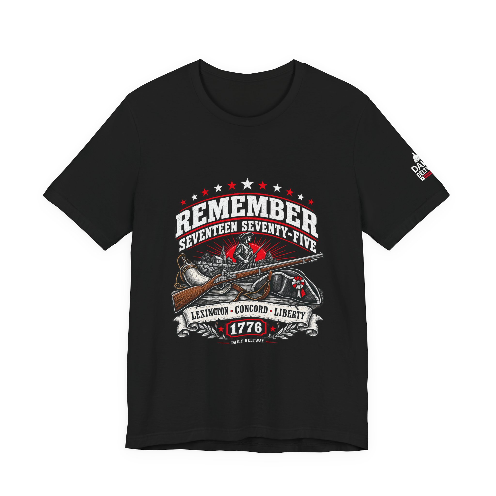 Remember Seventeen Seventy-Five T-Shirt — Daily Beltway - Image 5