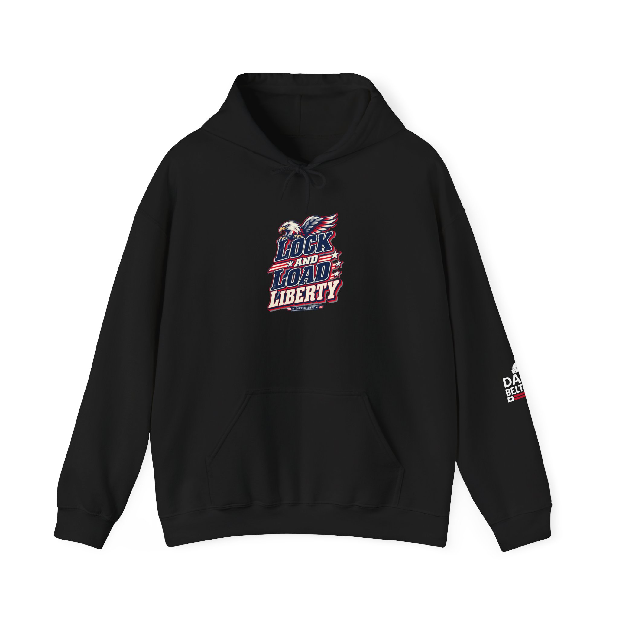 Lock And Load Liberty Hoodie — Daily Beltway