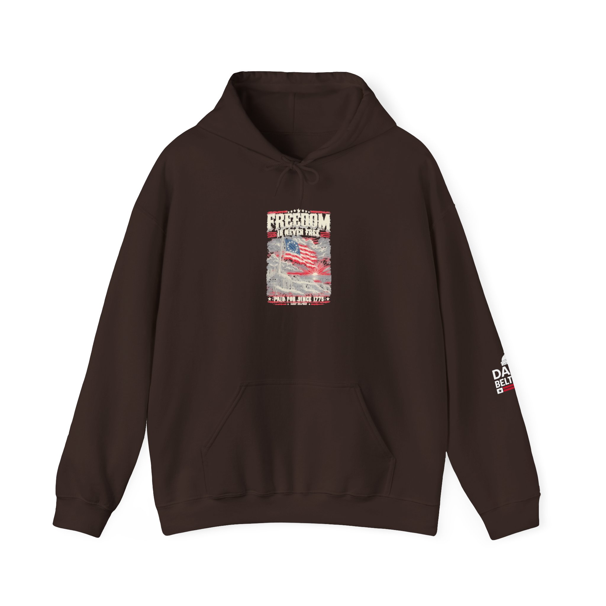 Freedom Is Never Free Hoodie — Daily Beltway - Image 5