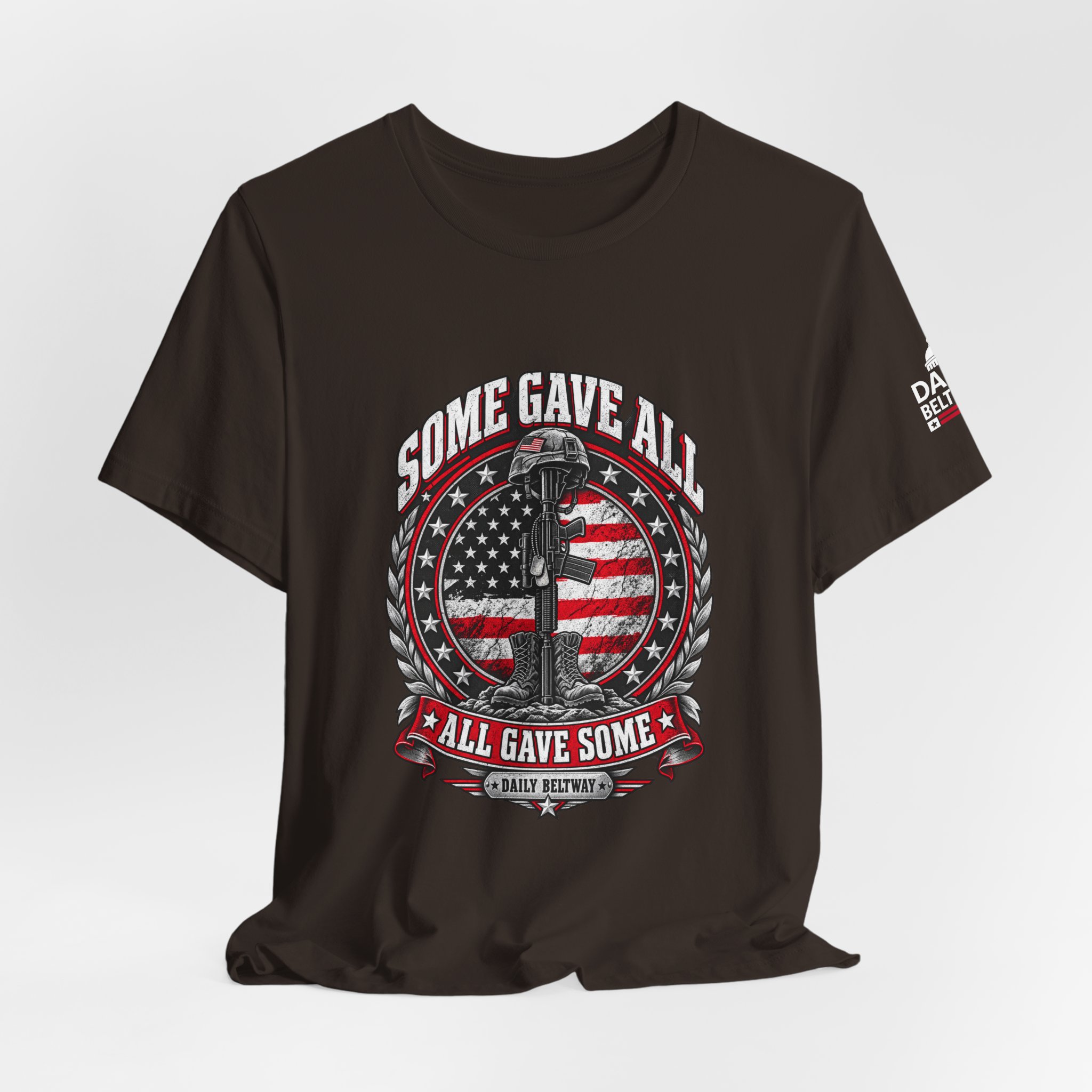 Some Gave All T-Shirt — Daily Beltway - Image 4
