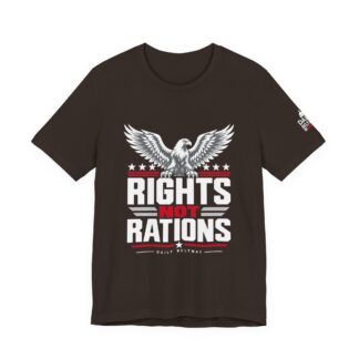 Rights Not Rations T-Shirt — Daily Beltway