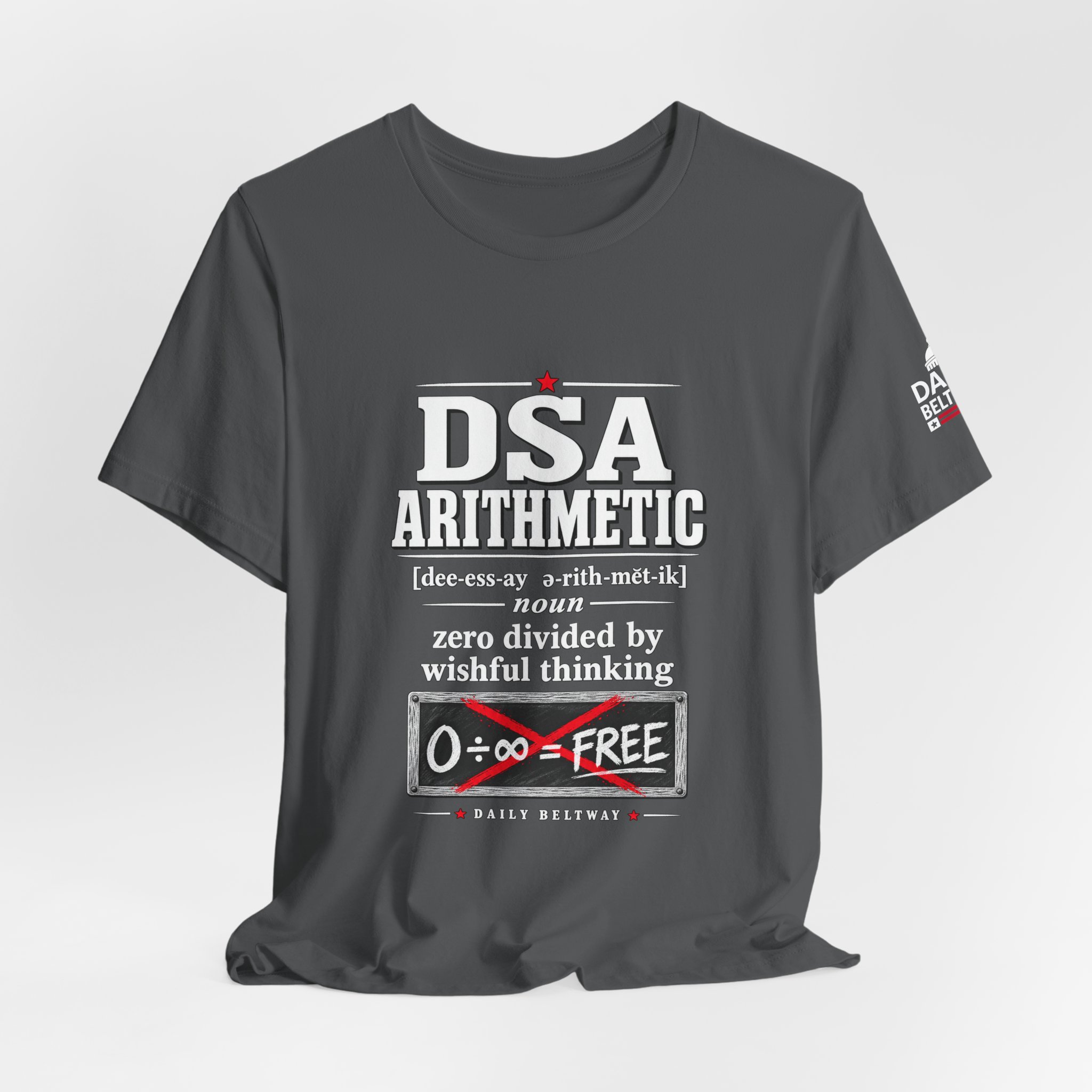 DSA Arithmetic T-Shirt — Daily Beltway - Image 24