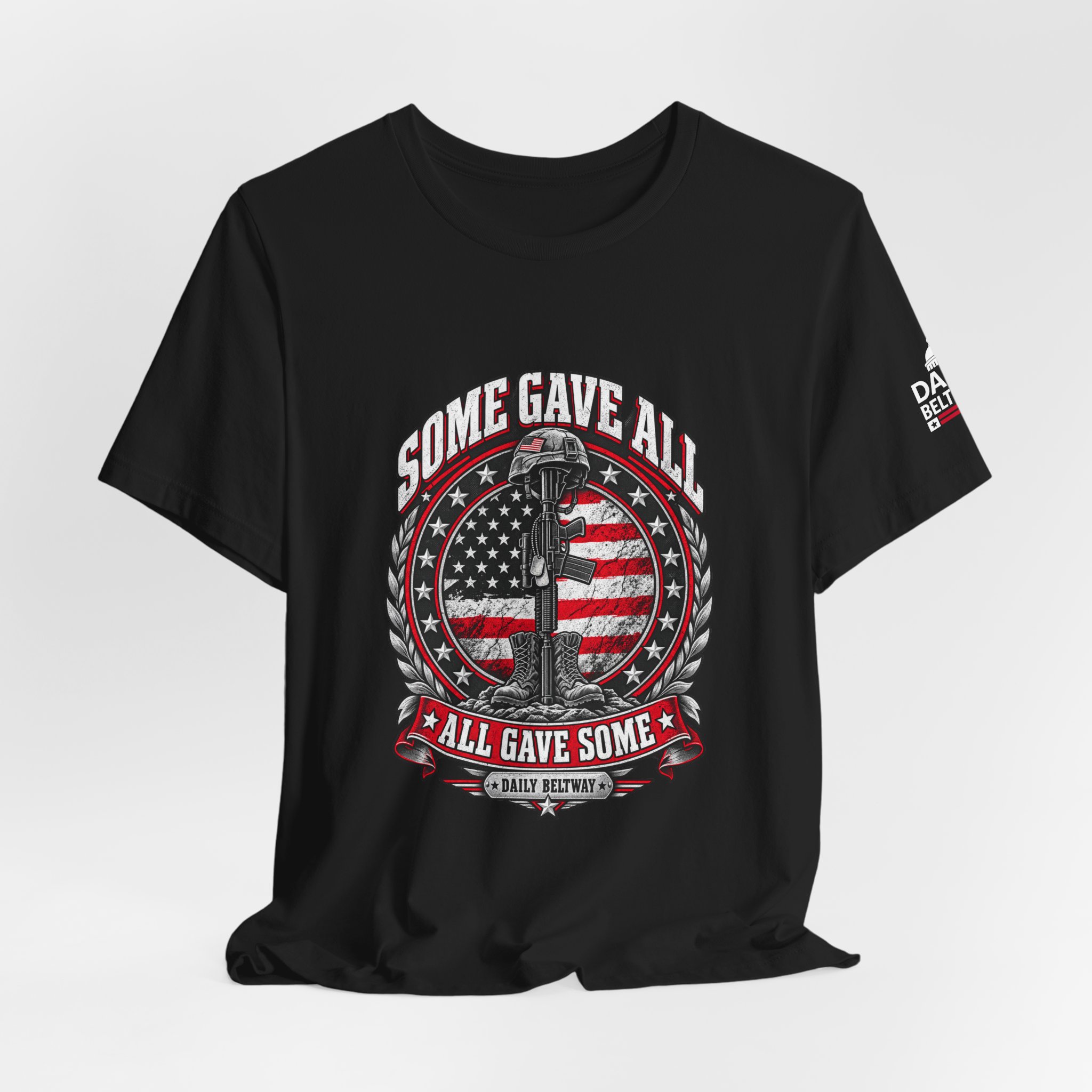 Some Gave All T-Shirt — Daily Beltway - Image 8