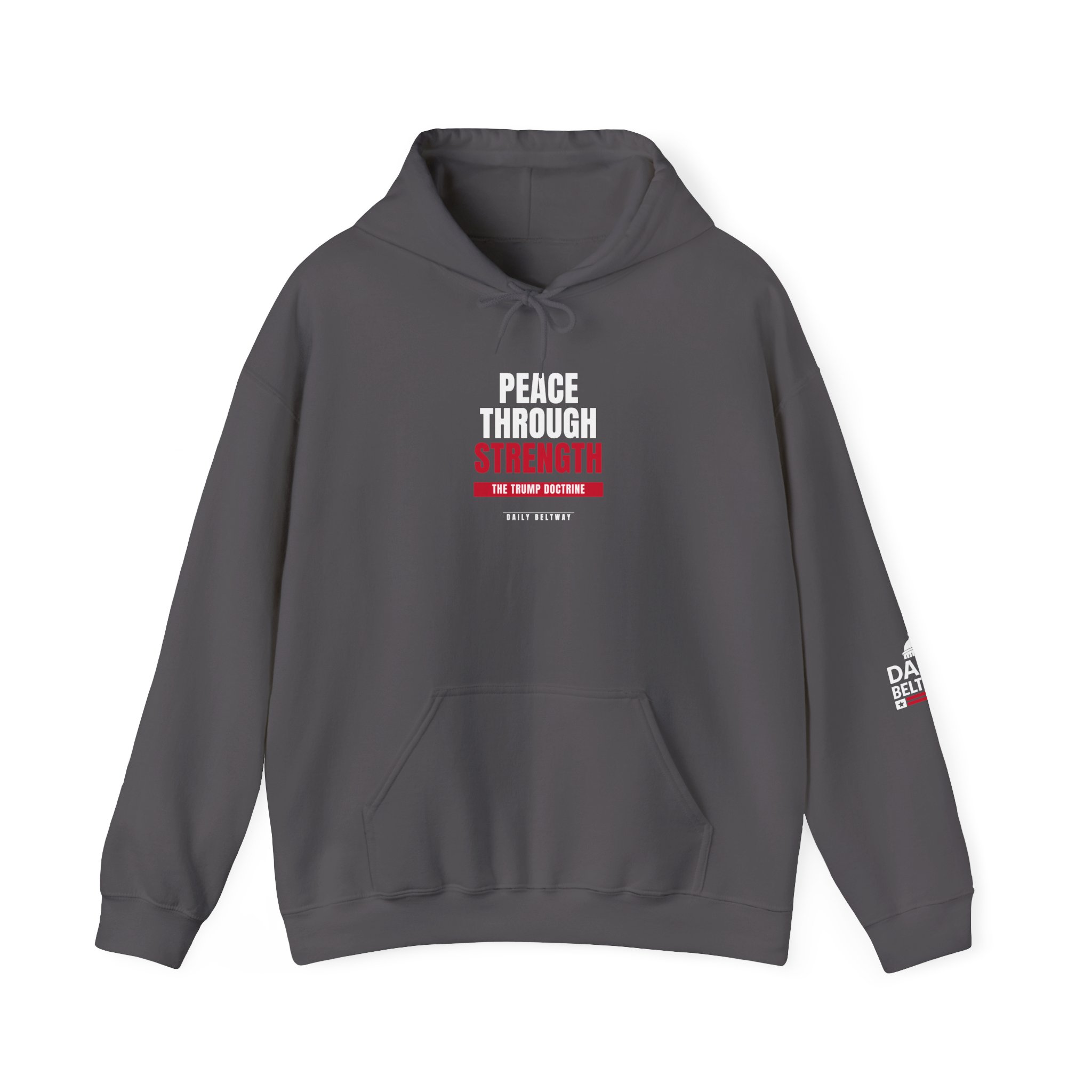 Peace Through Strength Hoodie — Daily Beltway - Image 21