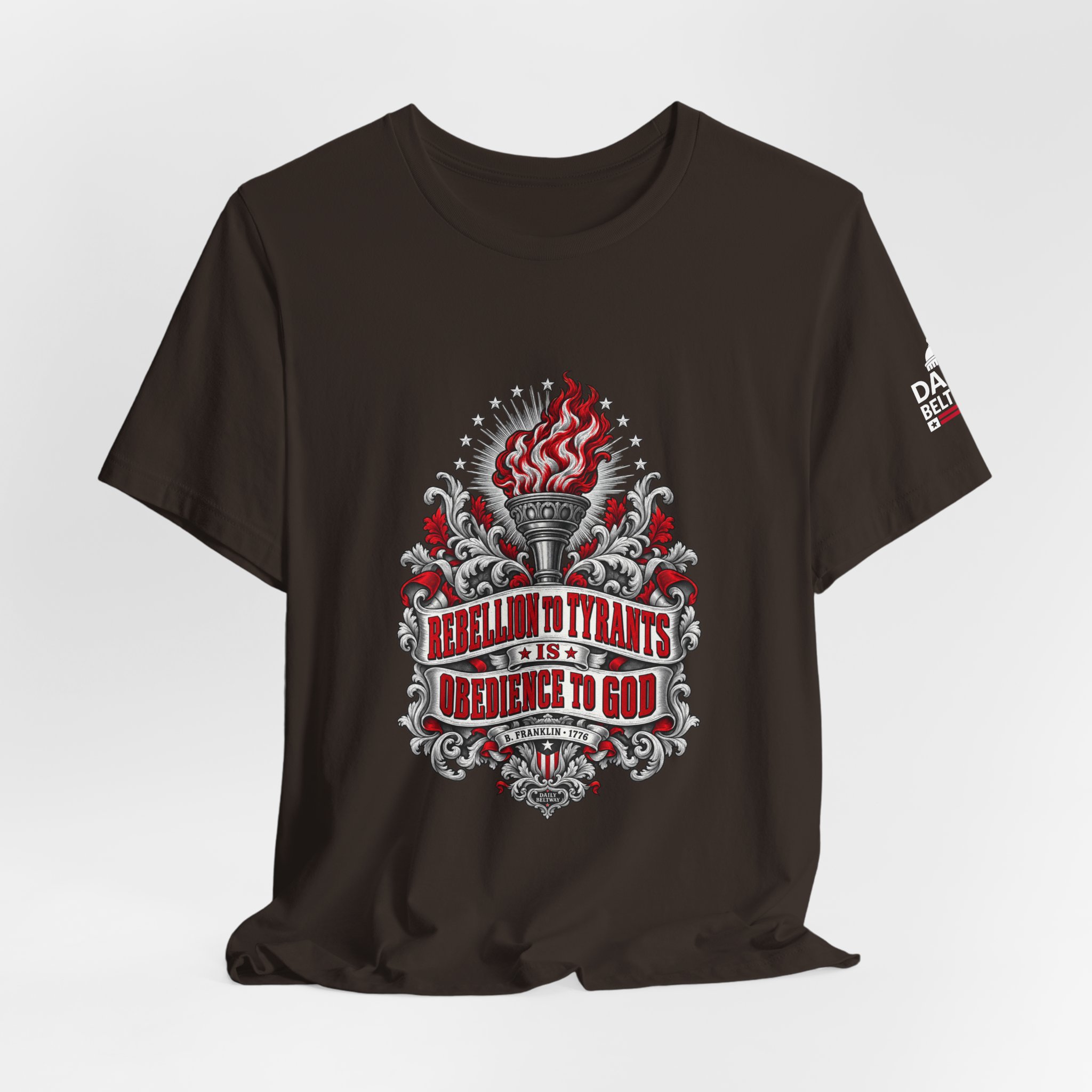 Rebellion to Tyrants T-Shirt — Daily Beltway - Image 4