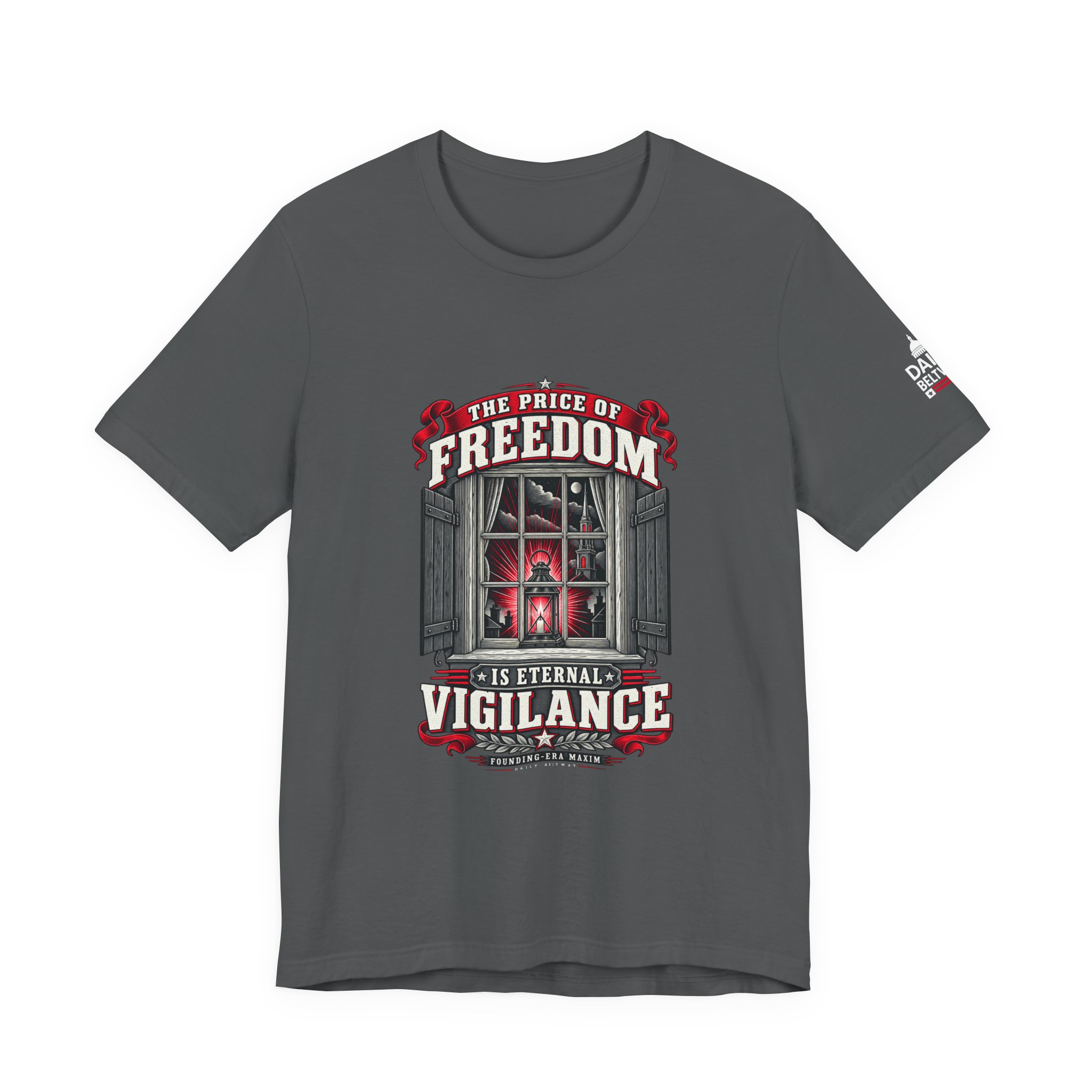 Eternal Vigilance Maxim T-Shirt — Daily Beltway - Image 21