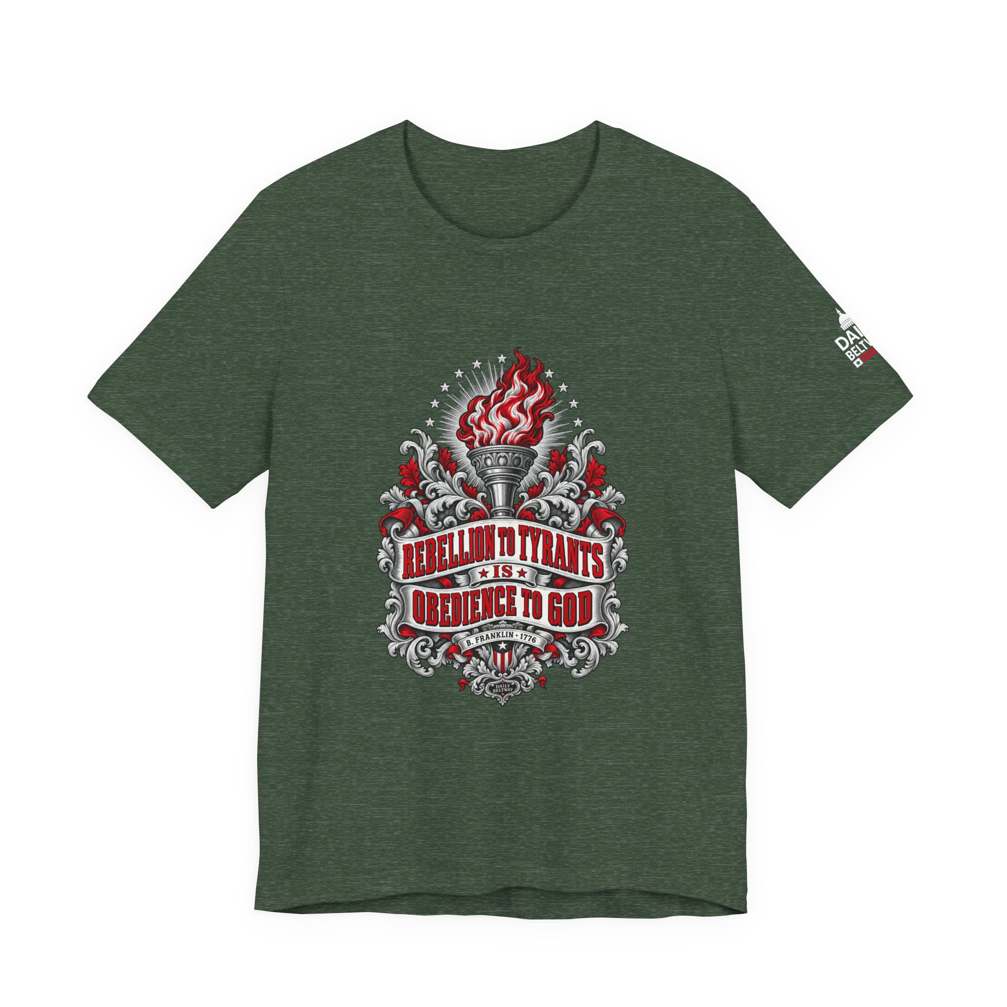 Rebellion to Tyrants T-Shirt — Daily Beltway - Image 17