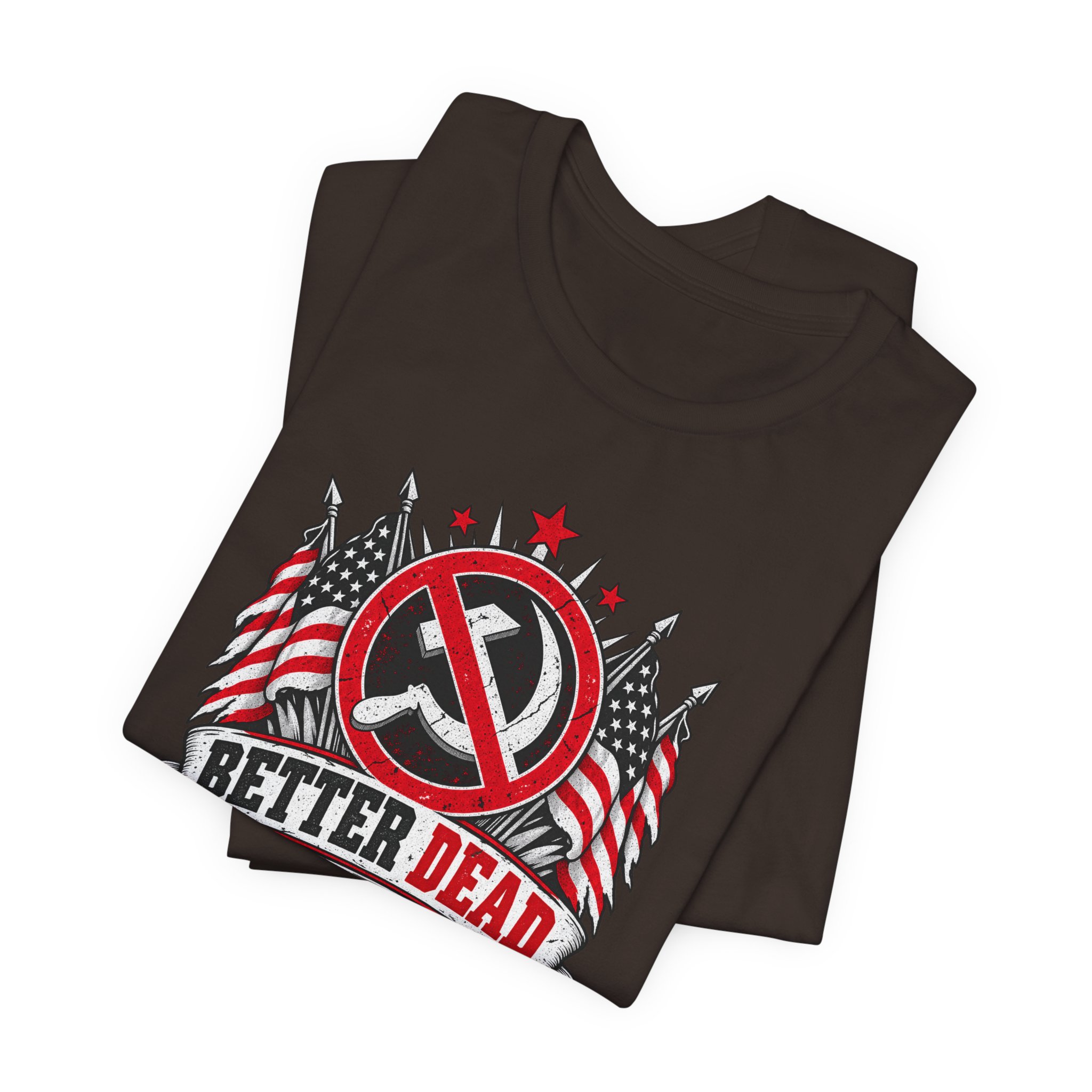 Better Dead Than Red T-Shirt — Daily Beltway - Image 3