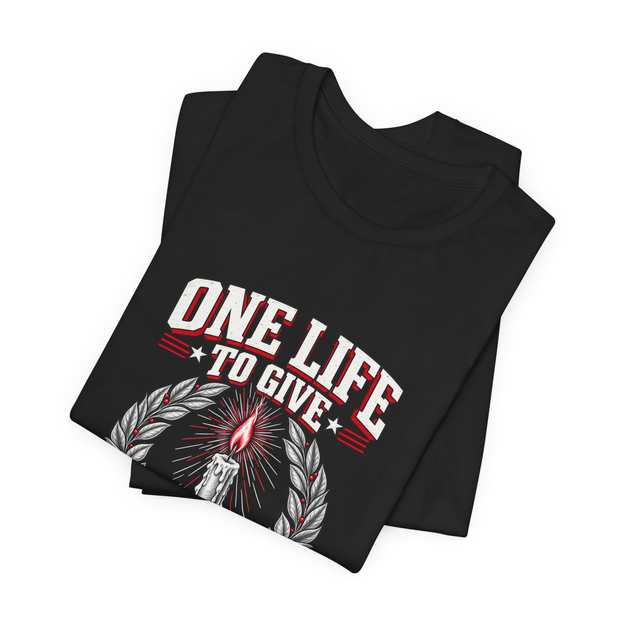 One Life To Give T-Shirt — Daily Beltway - Image 7