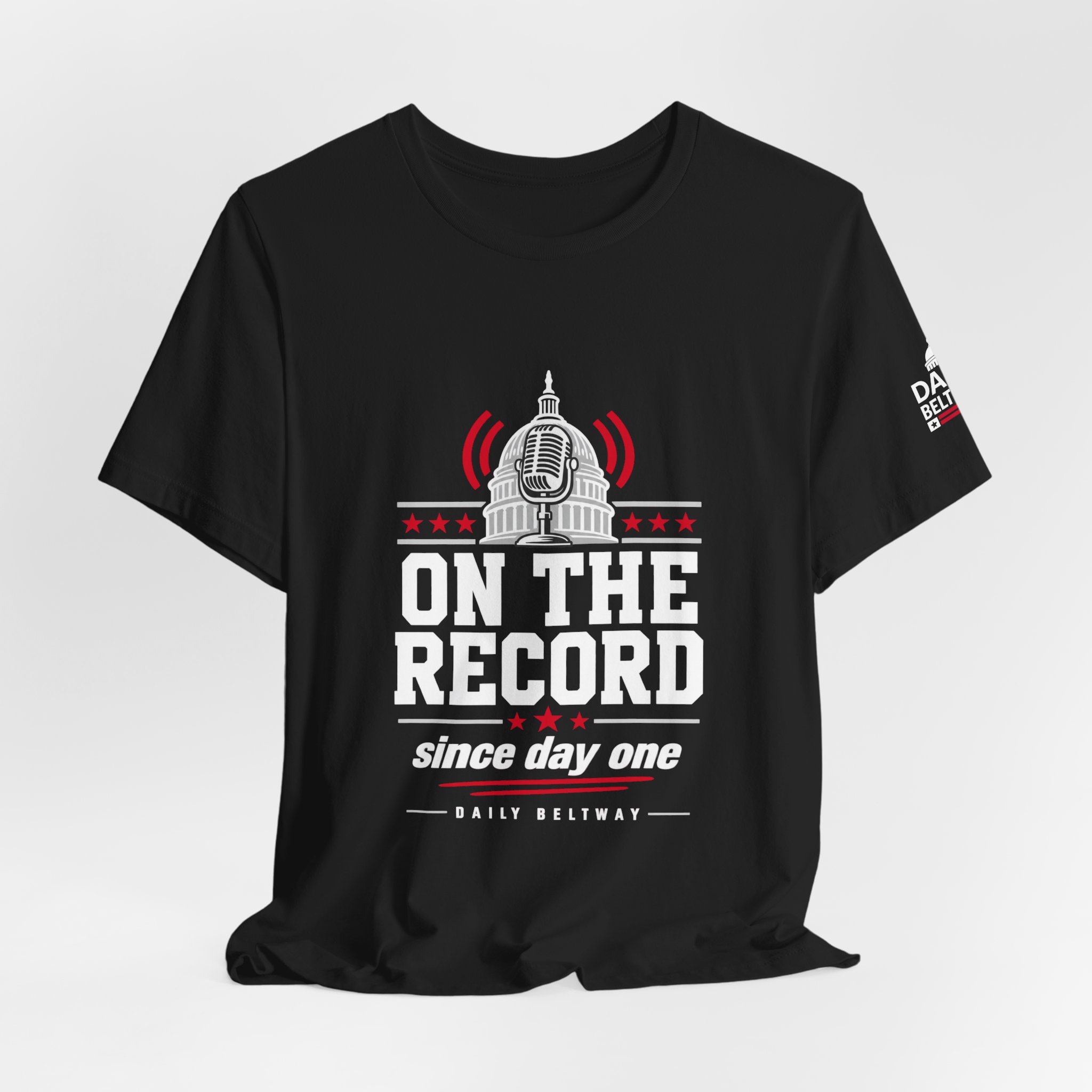 On The Record T-Shirt — Daily Beltway - Image 8