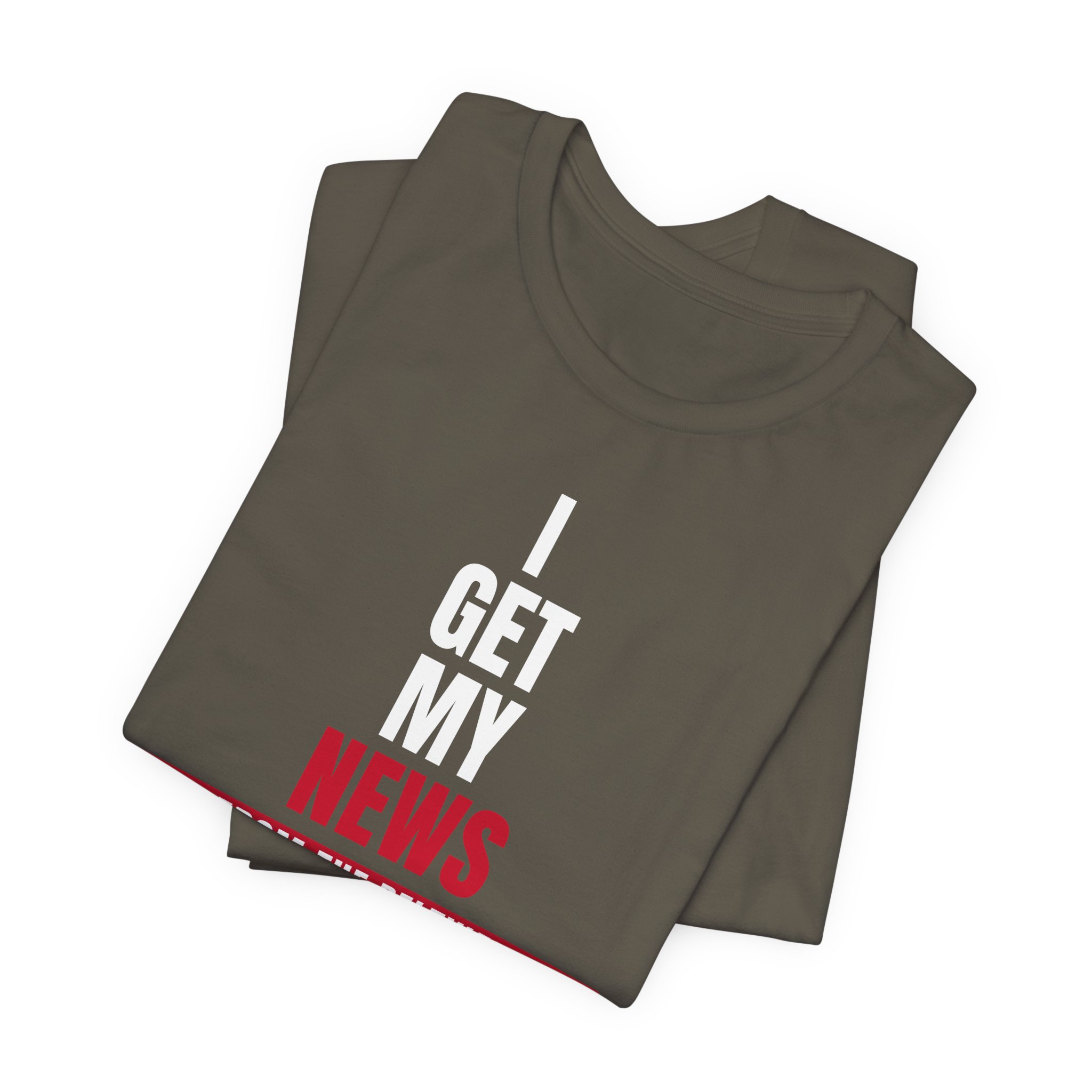 Get My News Statement T-Shirt — Daily Beltway - Image 11