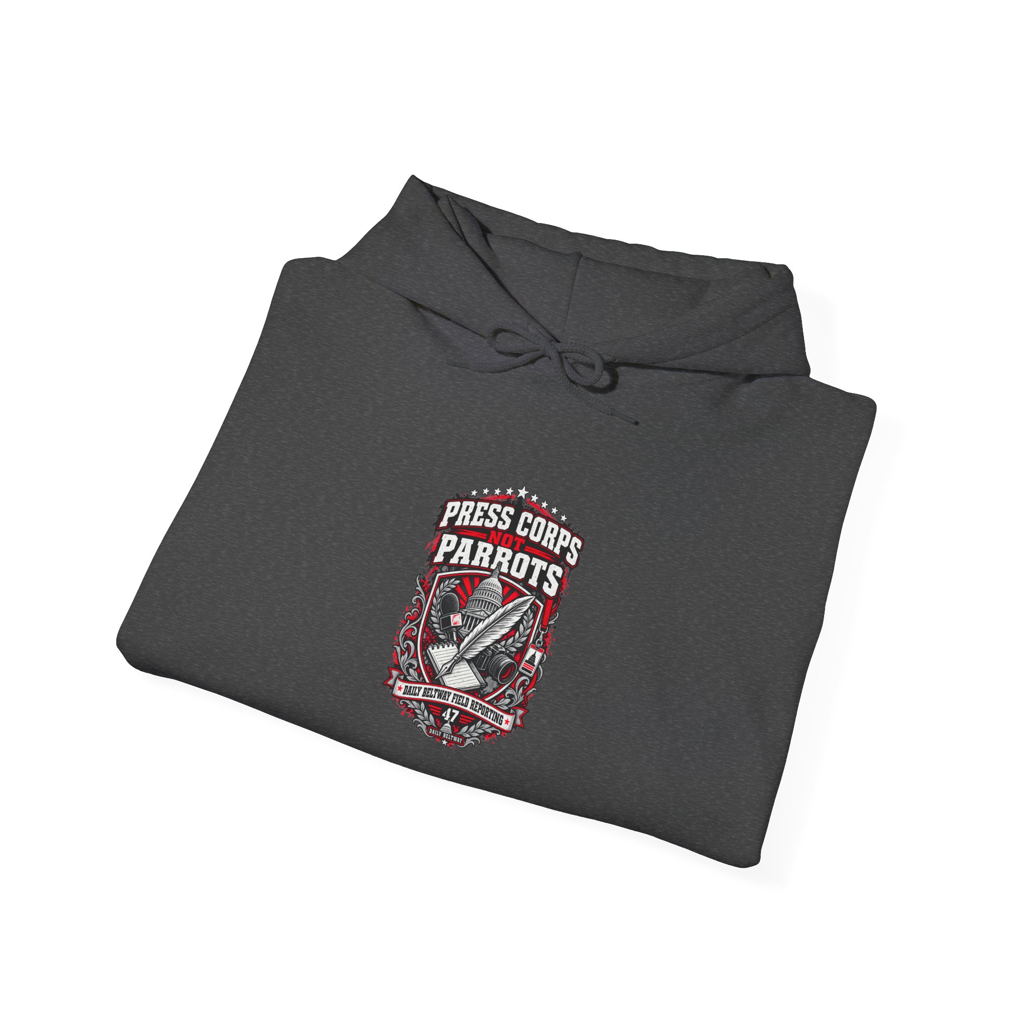 Press Corps Not Parrots Hoodie — Daily Beltway - Image 20