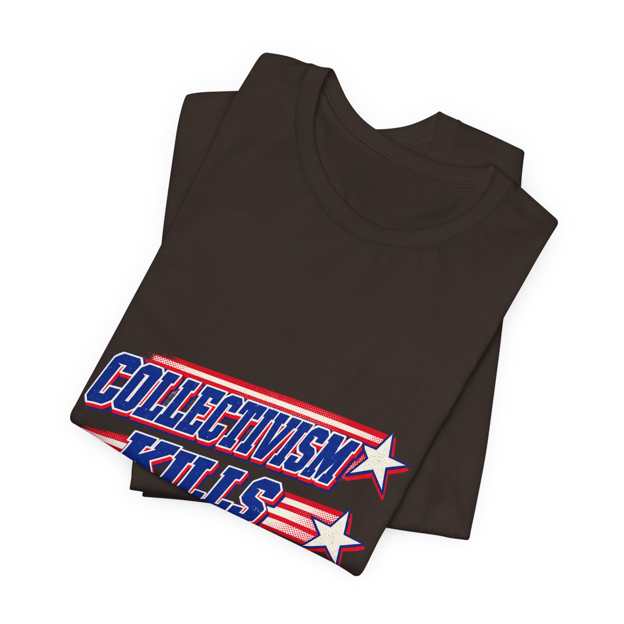 Collectivism Kills Progress T-Shirt — Daily Beltway - Image 3
