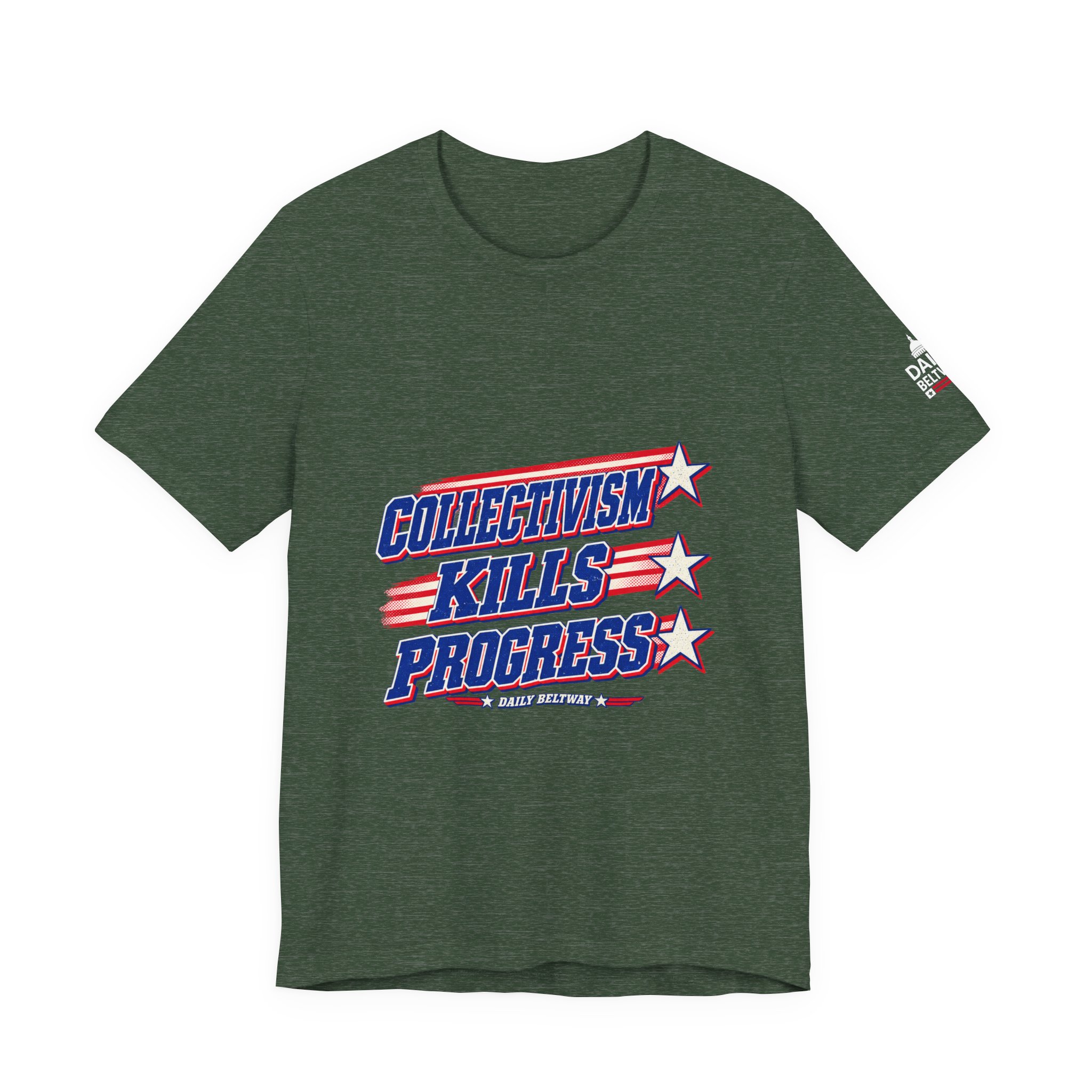 Collectivism Kills Progress T-Shirt — Daily Beltway - Image 17