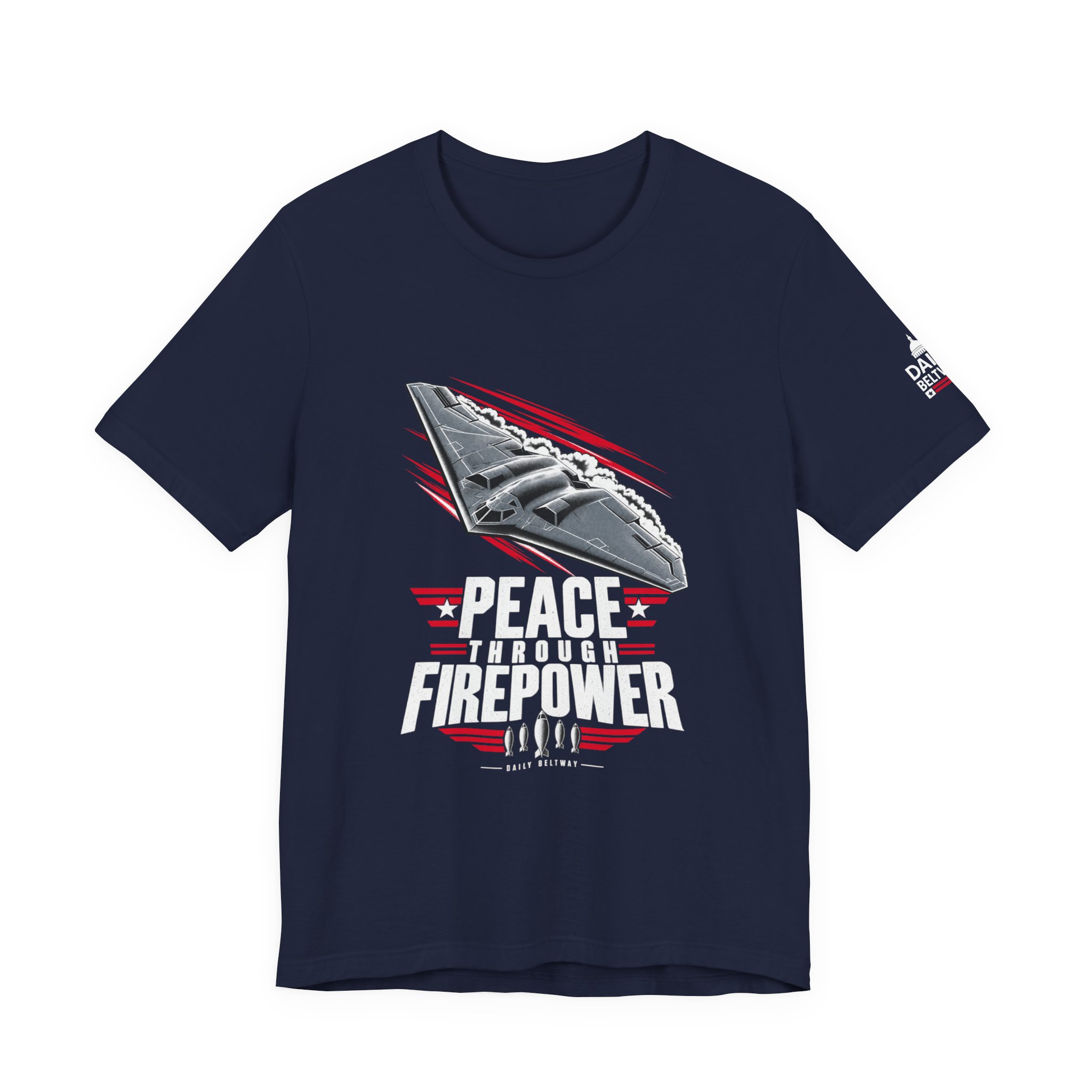 Peace Through Firepower T-Shirt — Daily Beltway - Image 29