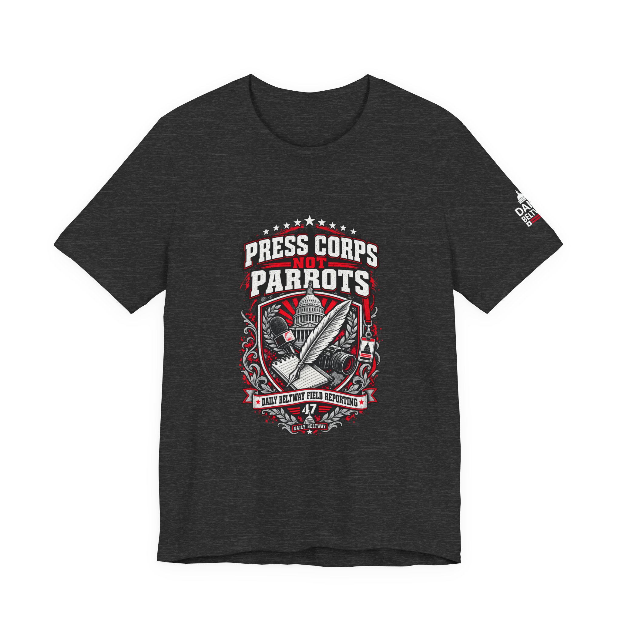 Press Corps Not Parrots T-Shirt — Daily Beltway - Image 25