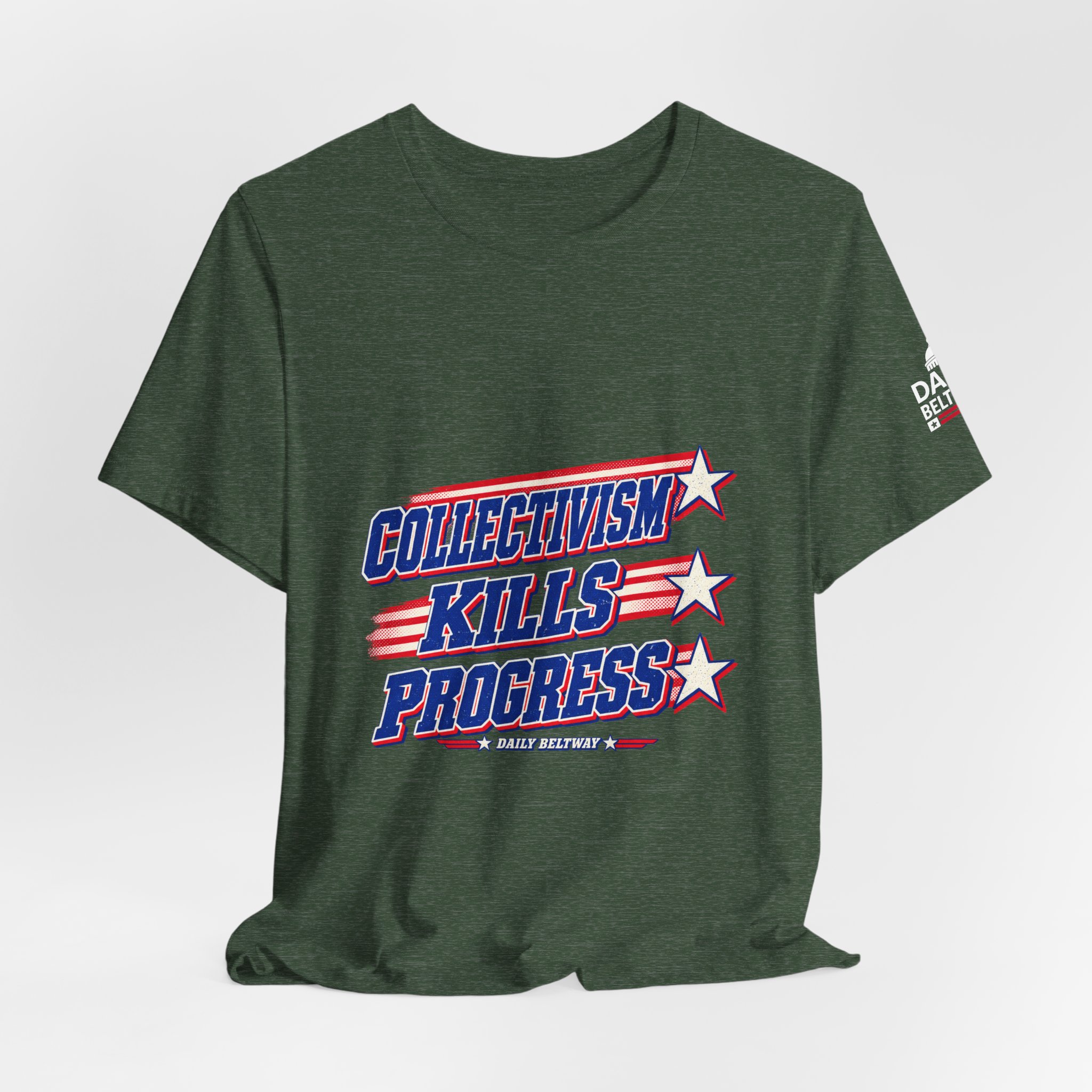 Collectivism Kills Progress T-Shirt — Daily Beltway - Image 20