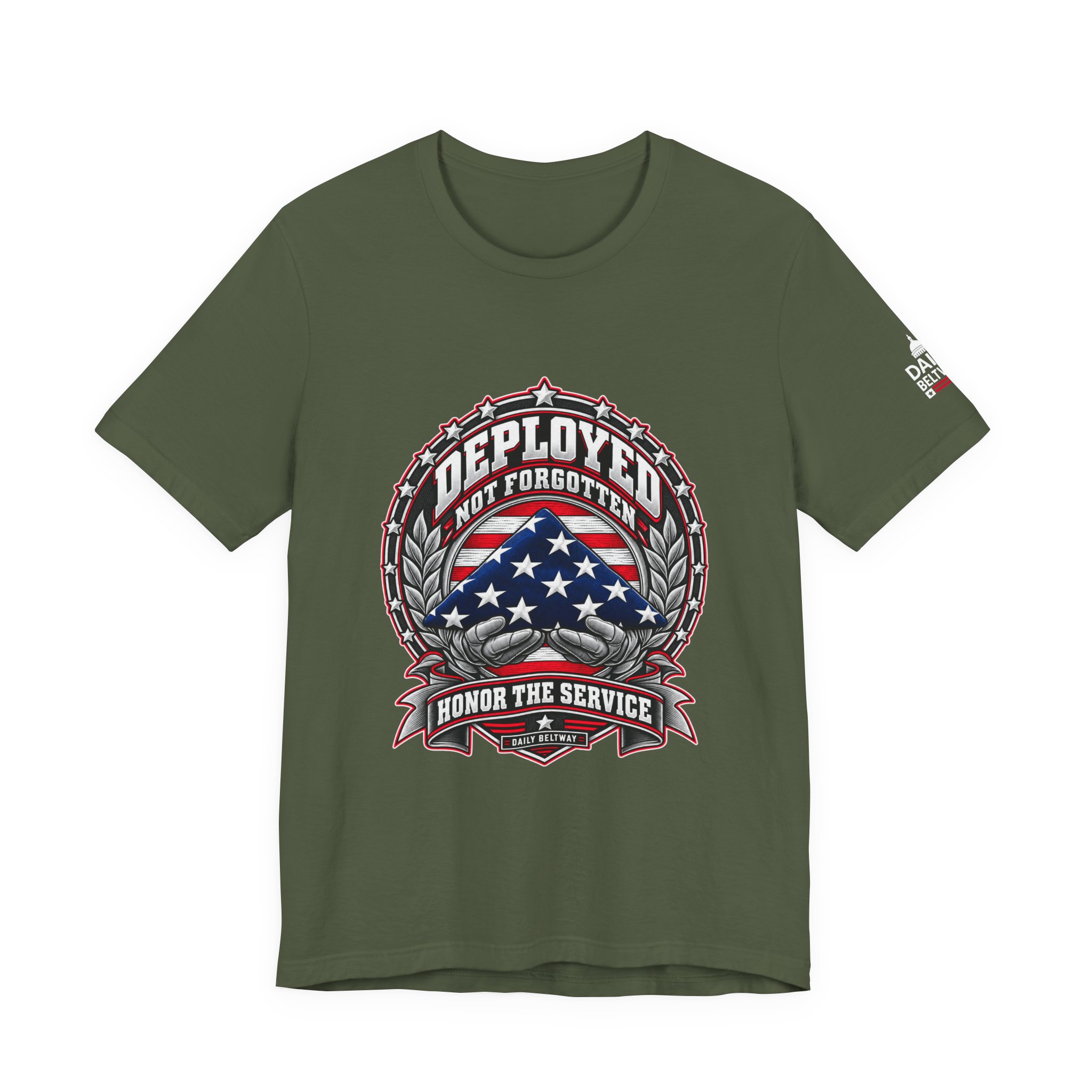Deployed Not Forgotten T-Shirt — Daily Beltway - Image 13