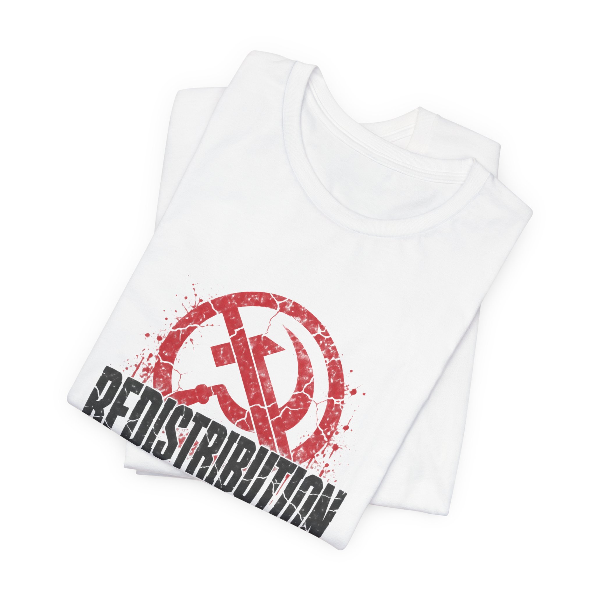 Redistribution Is Theft T-Shirt — Daily Beltway - Image 3