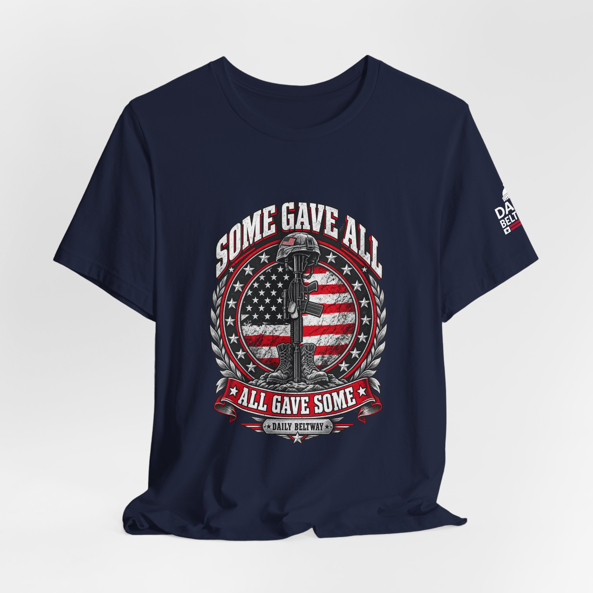 Some Gave All T-Shirt — Daily Beltway - Image 32