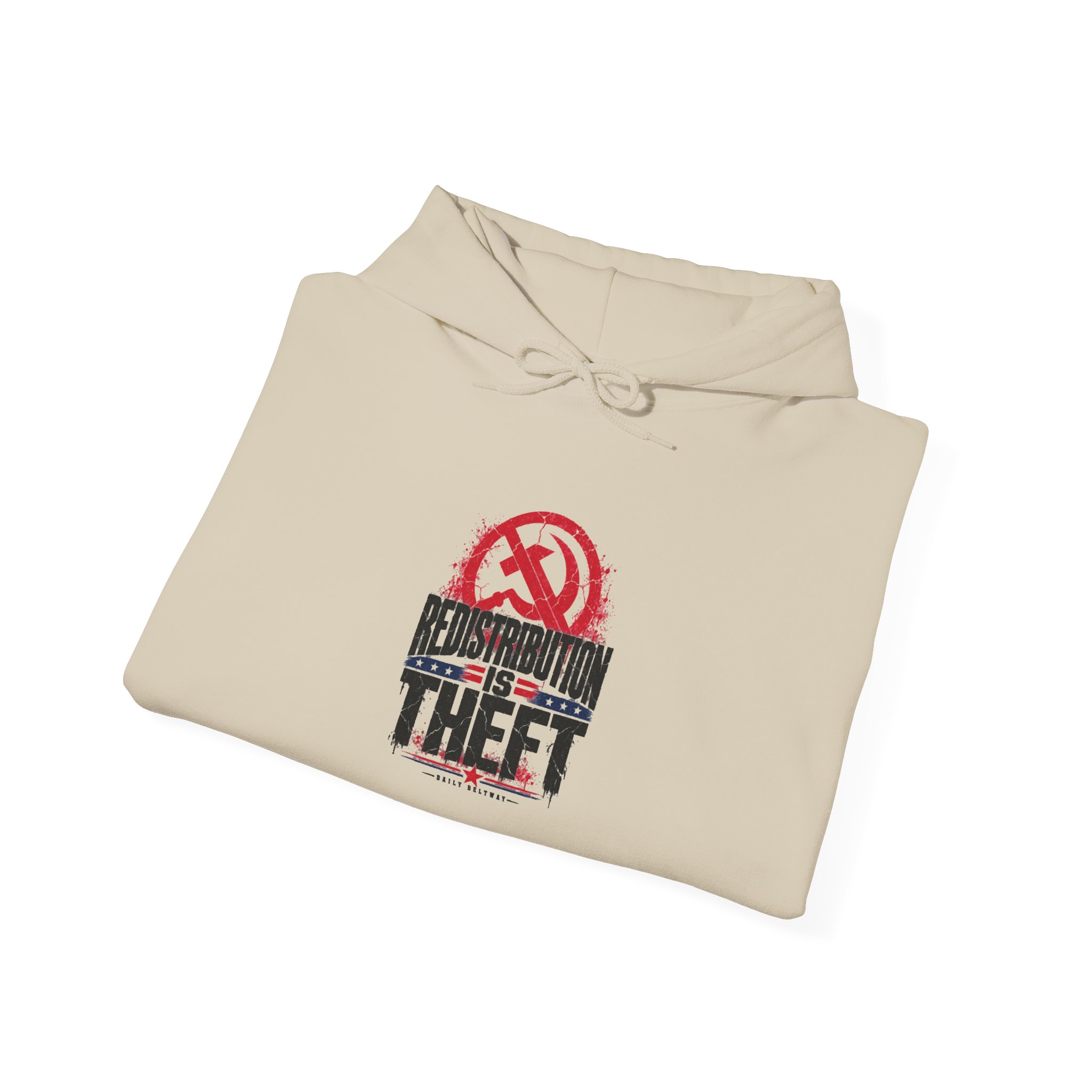 Redistribution Is Theft Hoodie — Daily Beltway - Image 16