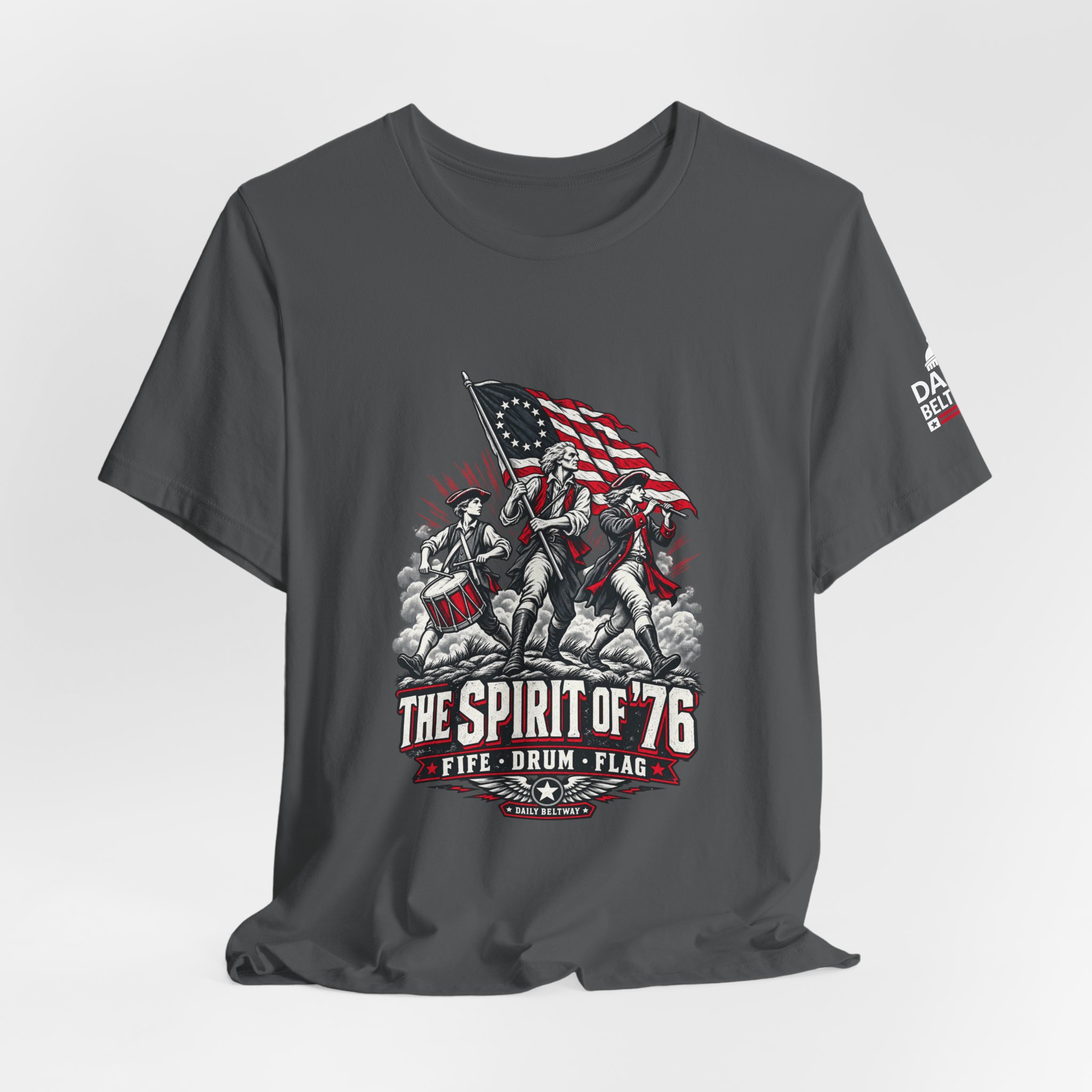 The Spirit of '76 T-Shirt — Daily Beltway - Image 24