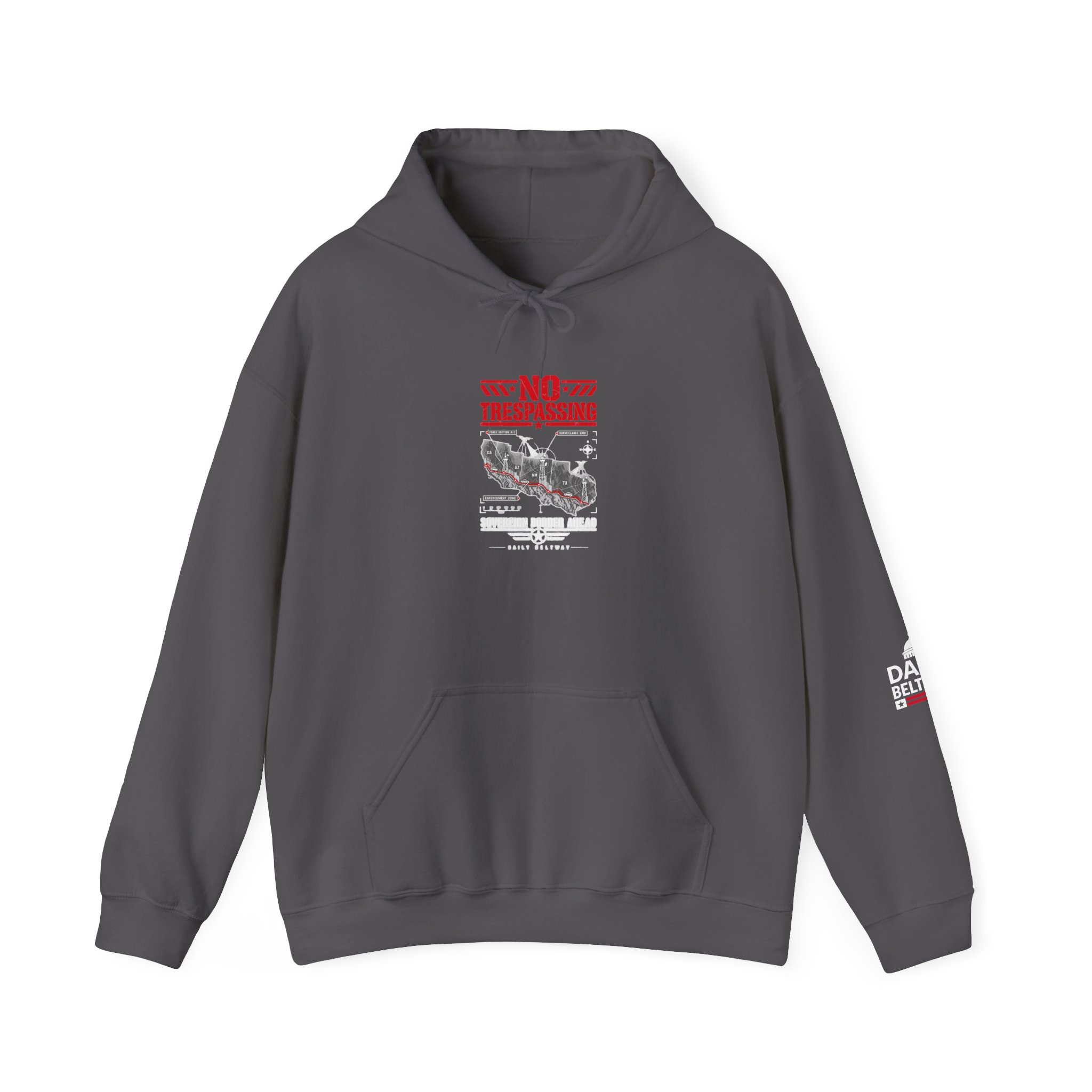 No Trespassing Border Hoodie — Daily Beltway - Image 21