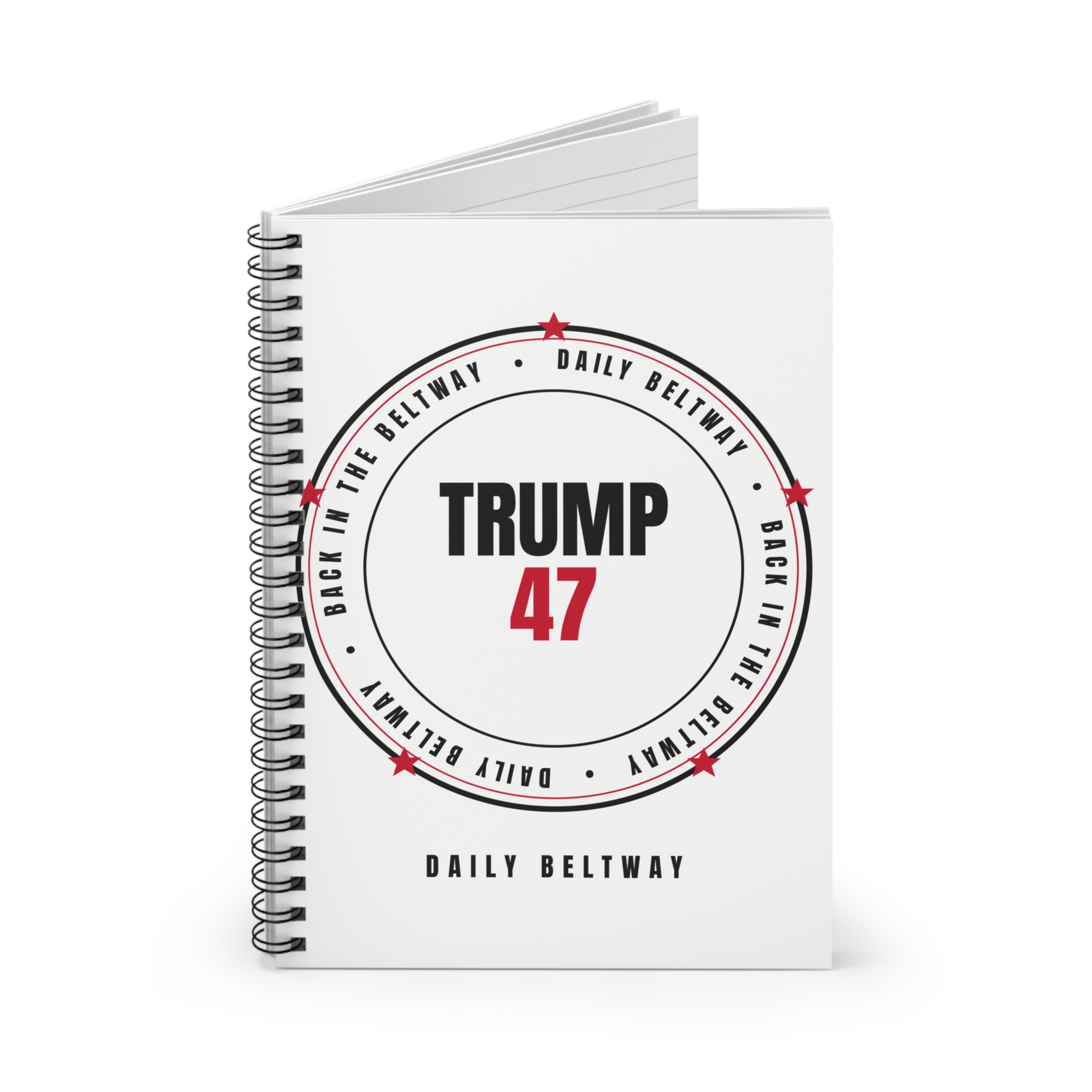Trump 47 Beltway Spiral Notebook — Daily Beltway - Image 2