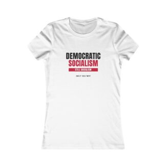 Still Socialism Women's Tee — Daily Beltway