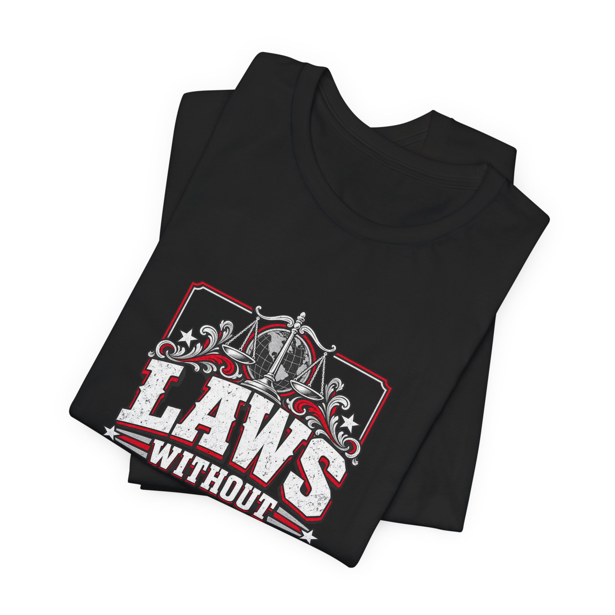 Laws Without Borders T-Shirt — Daily Beltway - Image 7