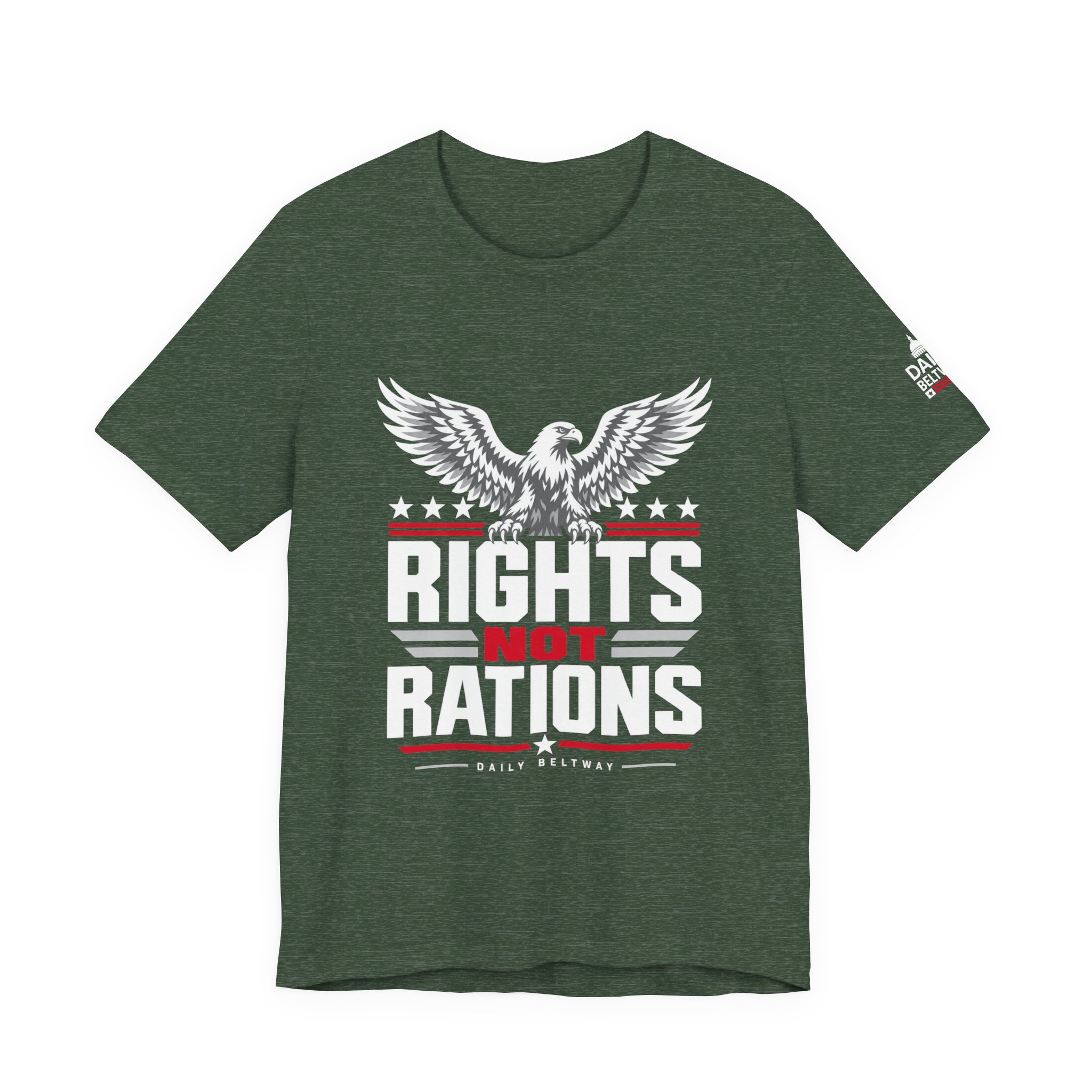 Rights Not Rations T-Shirt — Daily Beltway - Image 17