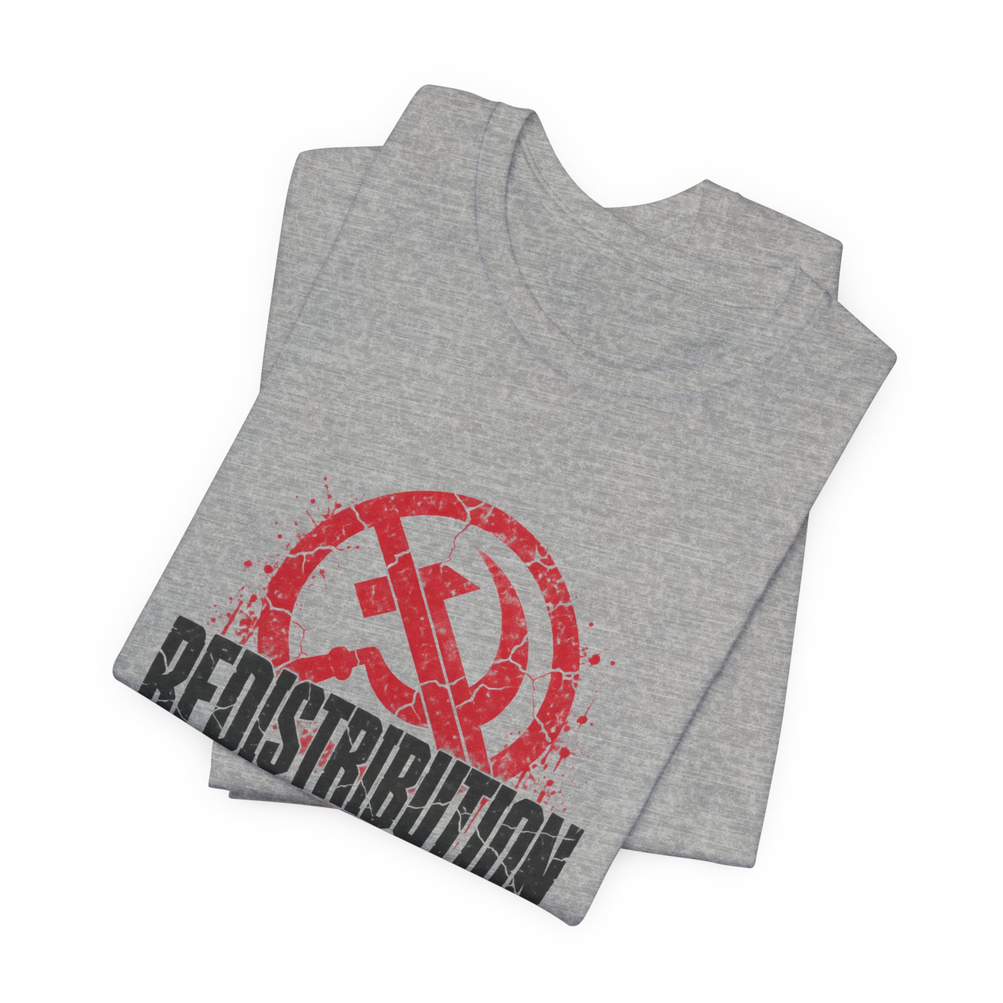 Redistribution Is Theft T-Shirt — Daily Beltway - Image 27
