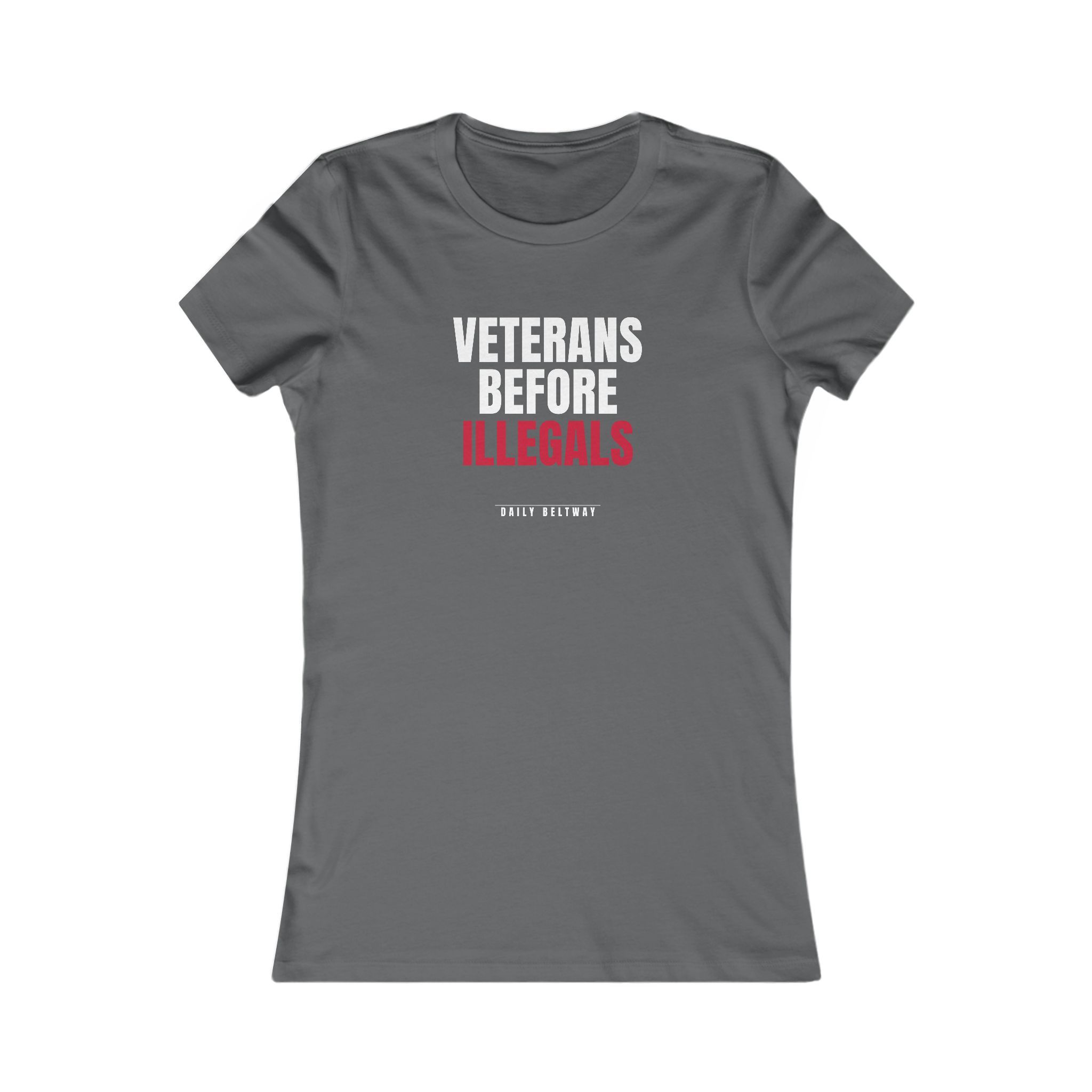 Veterans Before Illegals Women's Tee — Daily Beltway - Image 9