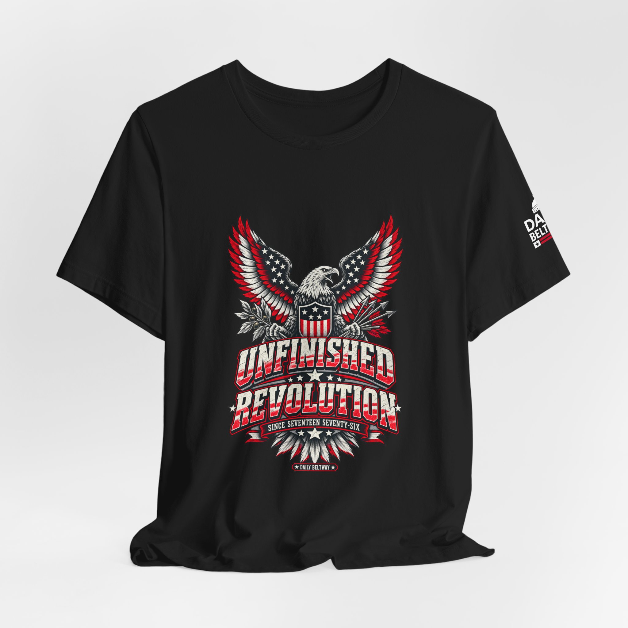 Unfinished Revolution T-Shirt — Daily Beltway - Image 8