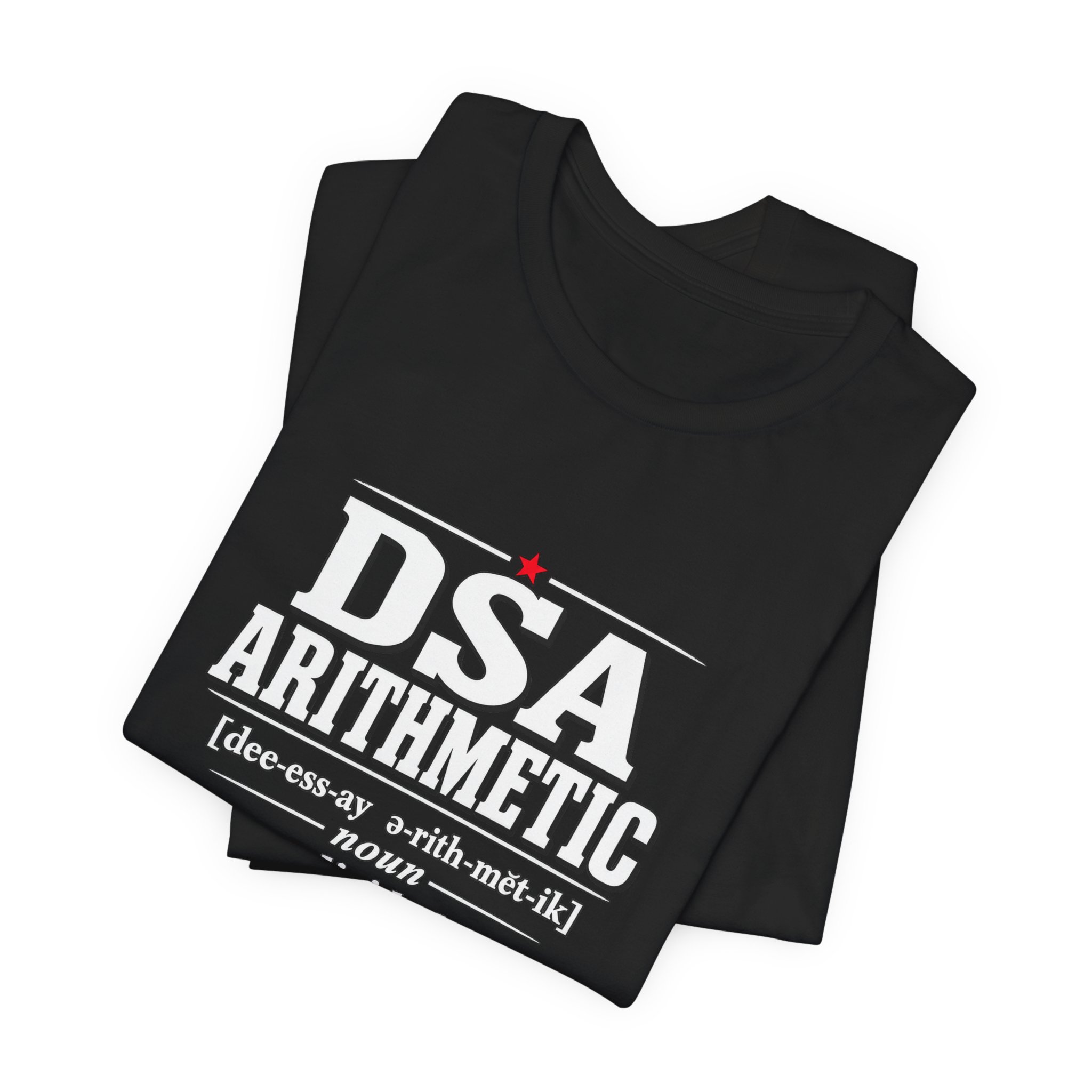 DSA Arithmetic T-Shirt — Daily Beltway - Image 7