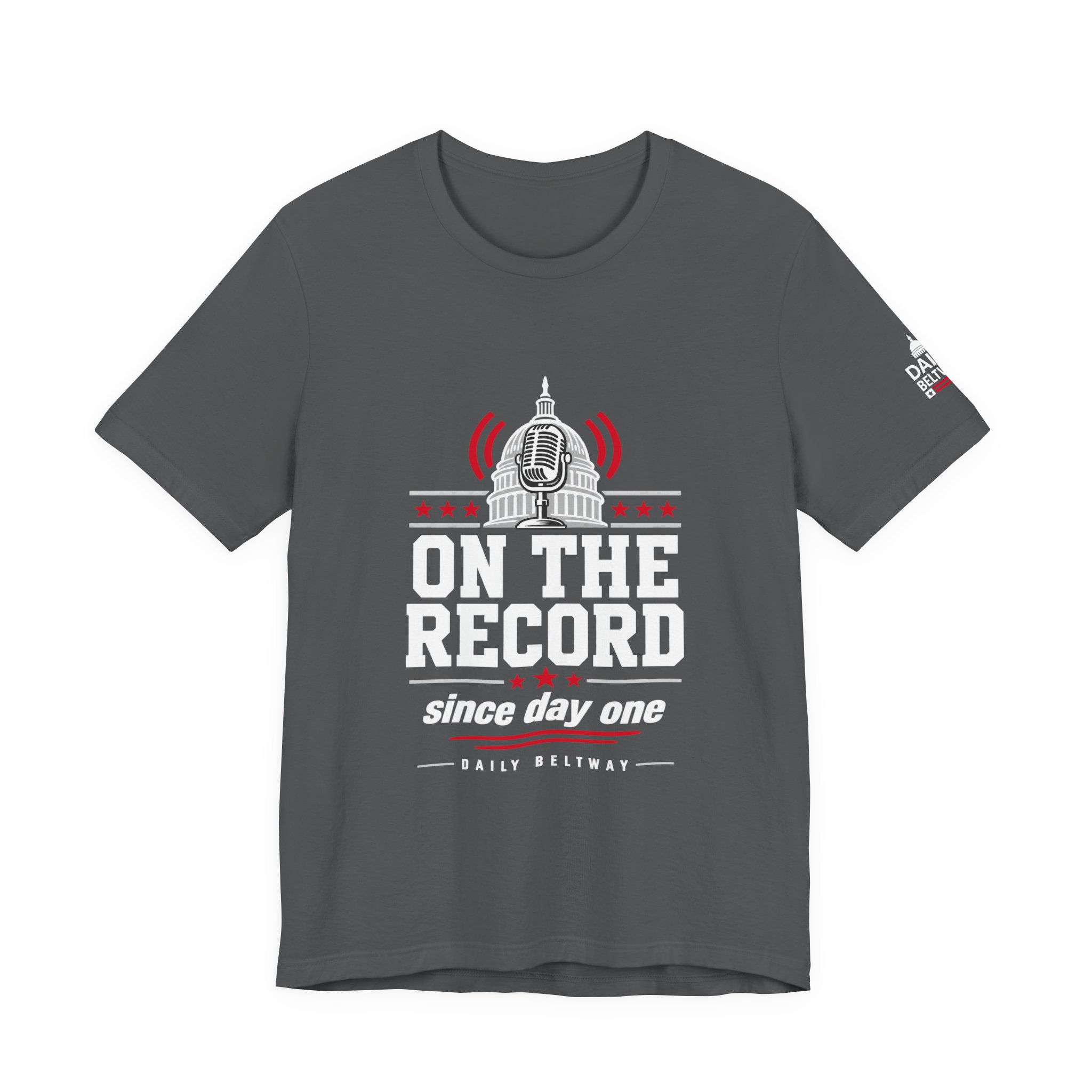 On The Record T-Shirt — Daily Beltway - Image 21