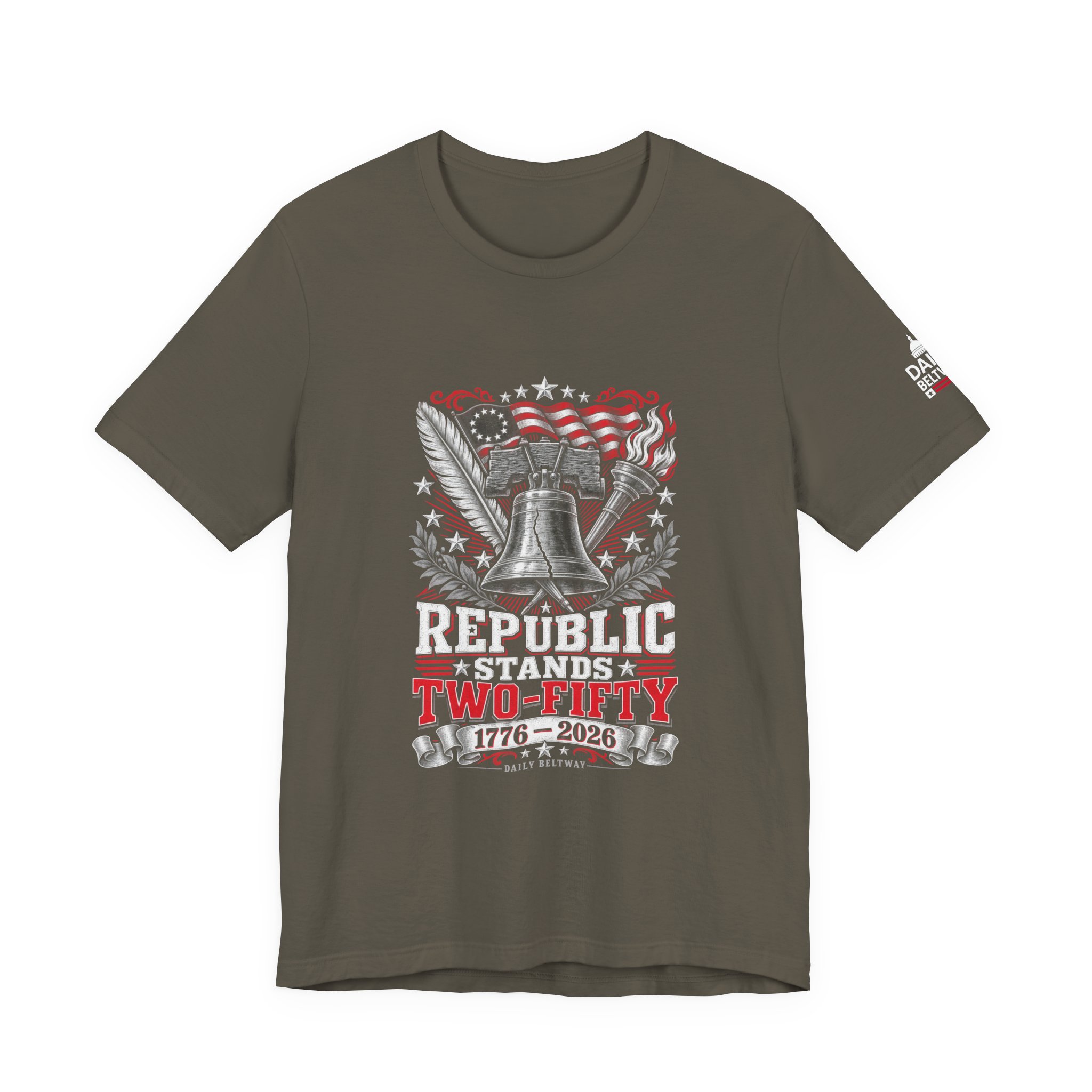 Republic Stands Two-Fifty T-Shirt — Daily Beltway - Image 9