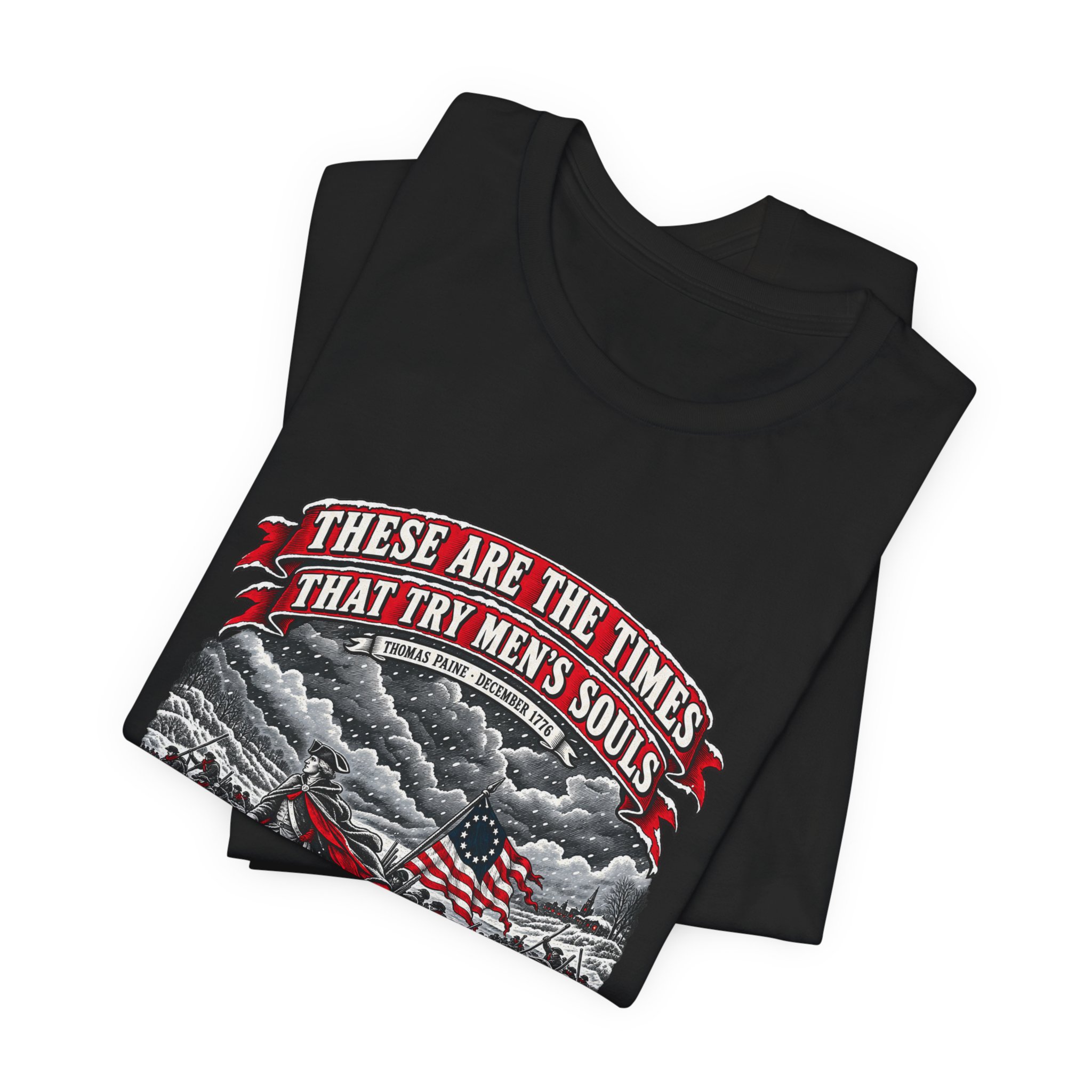 Times That Try Souls T-Shirt — Daily Beltway - Image 7