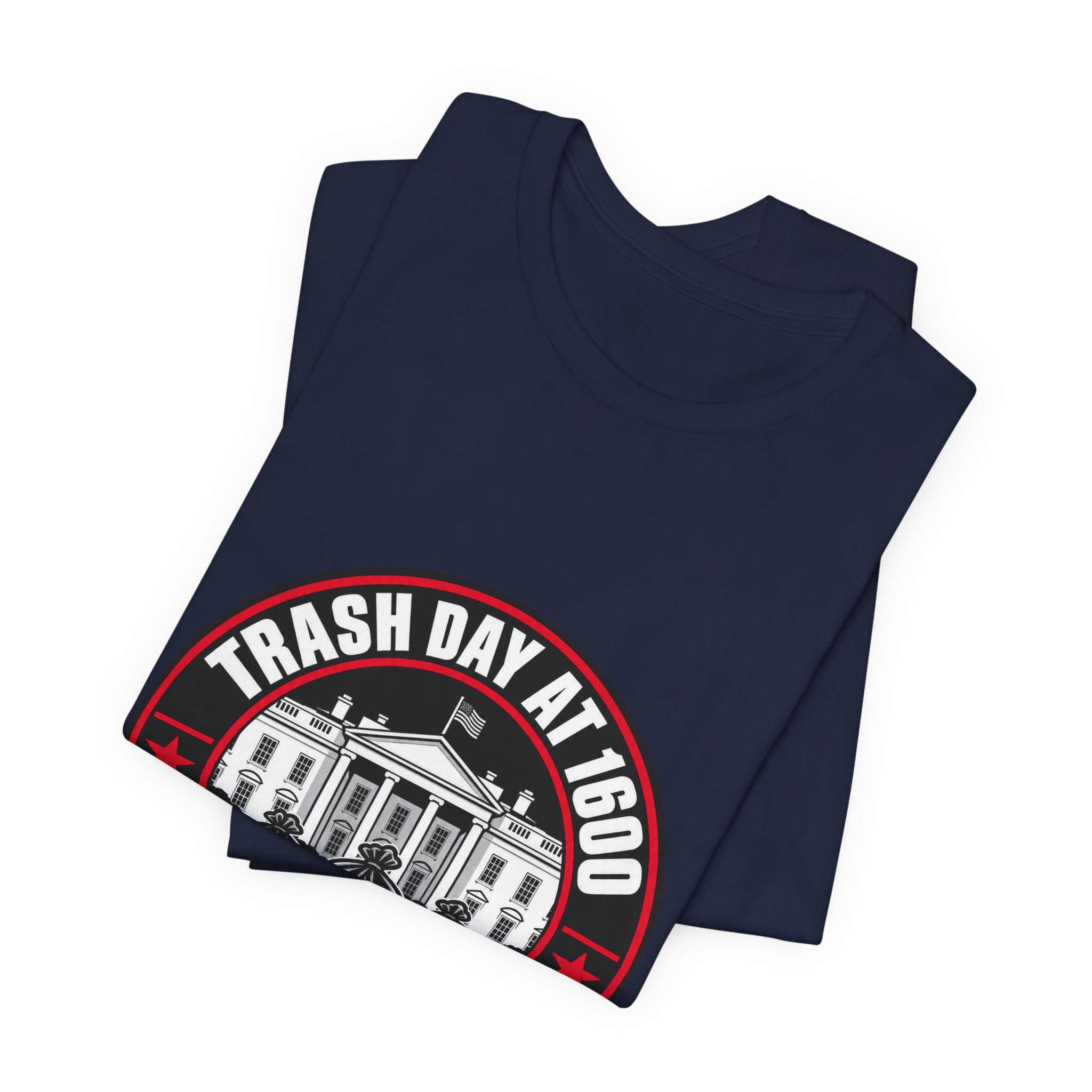 Trash Day At 1600 T-Shirt — Daily Beltway - Image 31