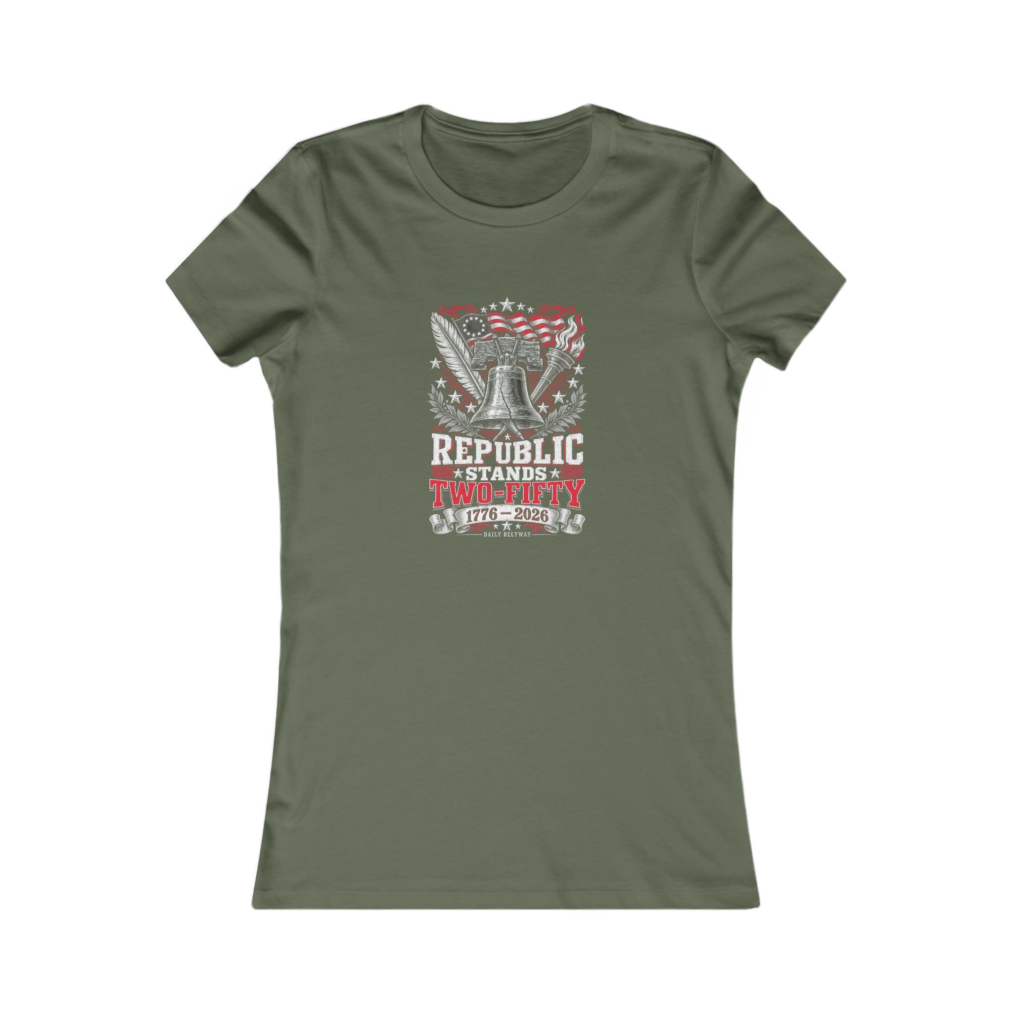Republic Stands Two-Fifty Women's Tee — Daily Beltway - Image 5