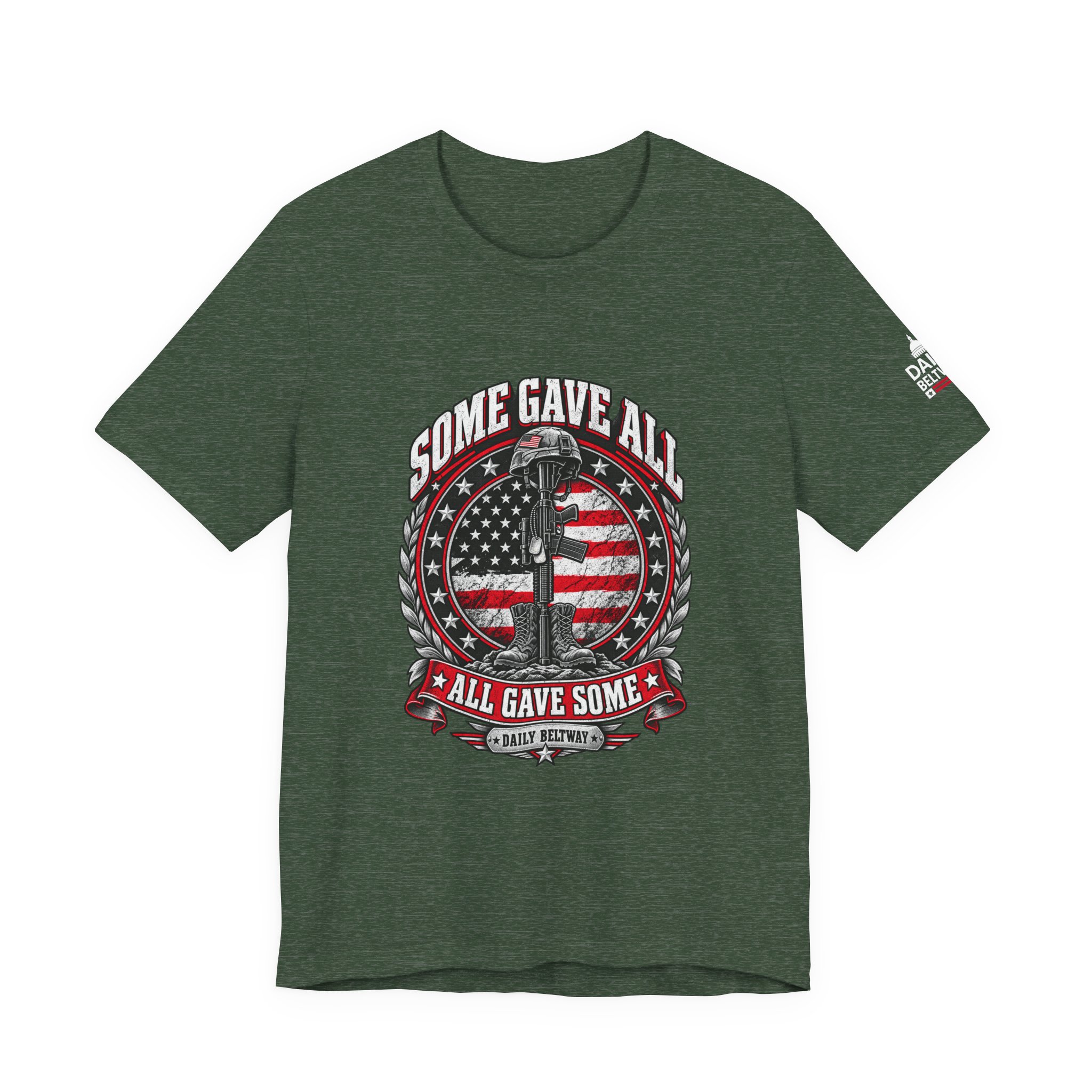 Some Gave All T-Shirt — Daily Beltway - Image 17