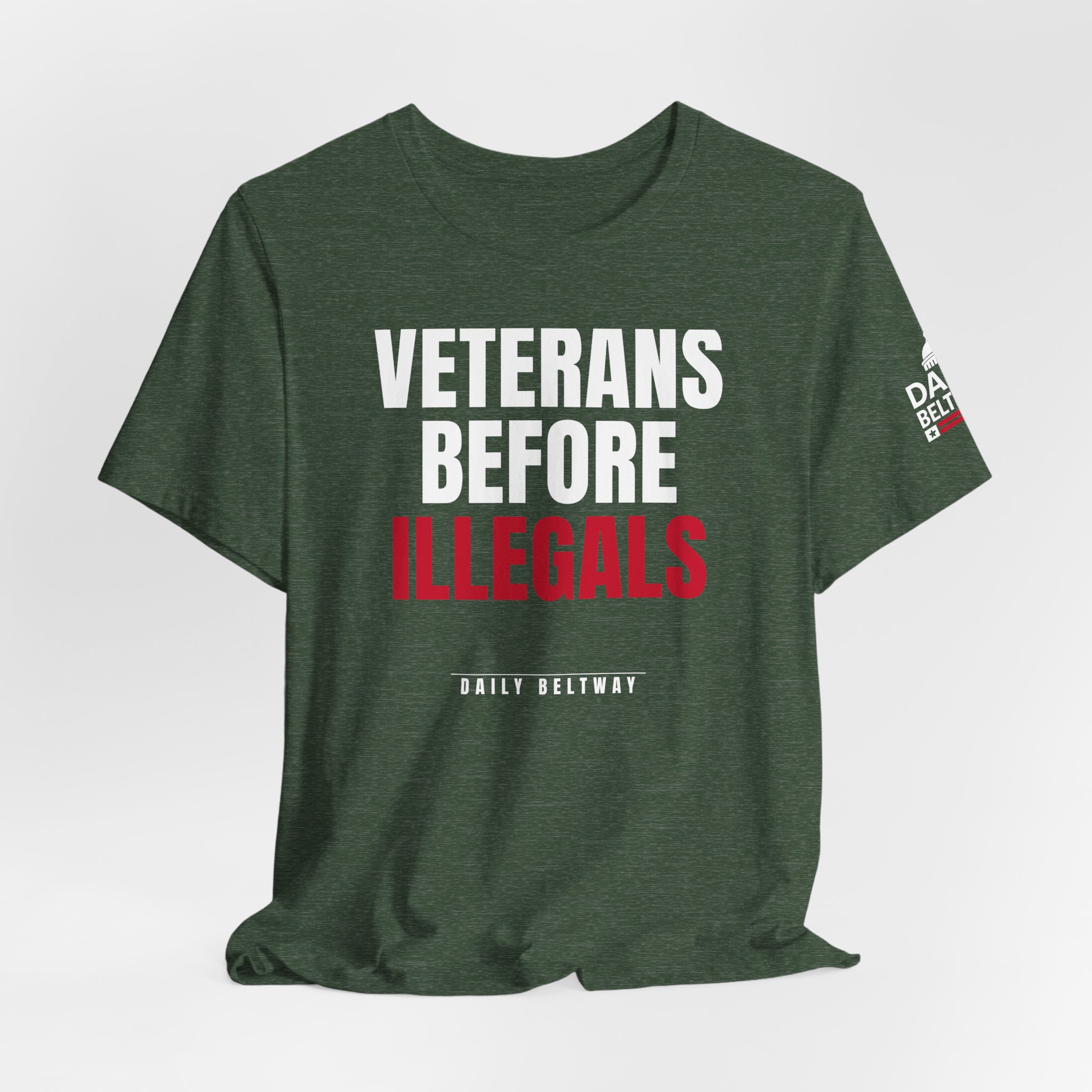 Veterans Before Illegals T-Shirt — Daily Beltway - Image 20