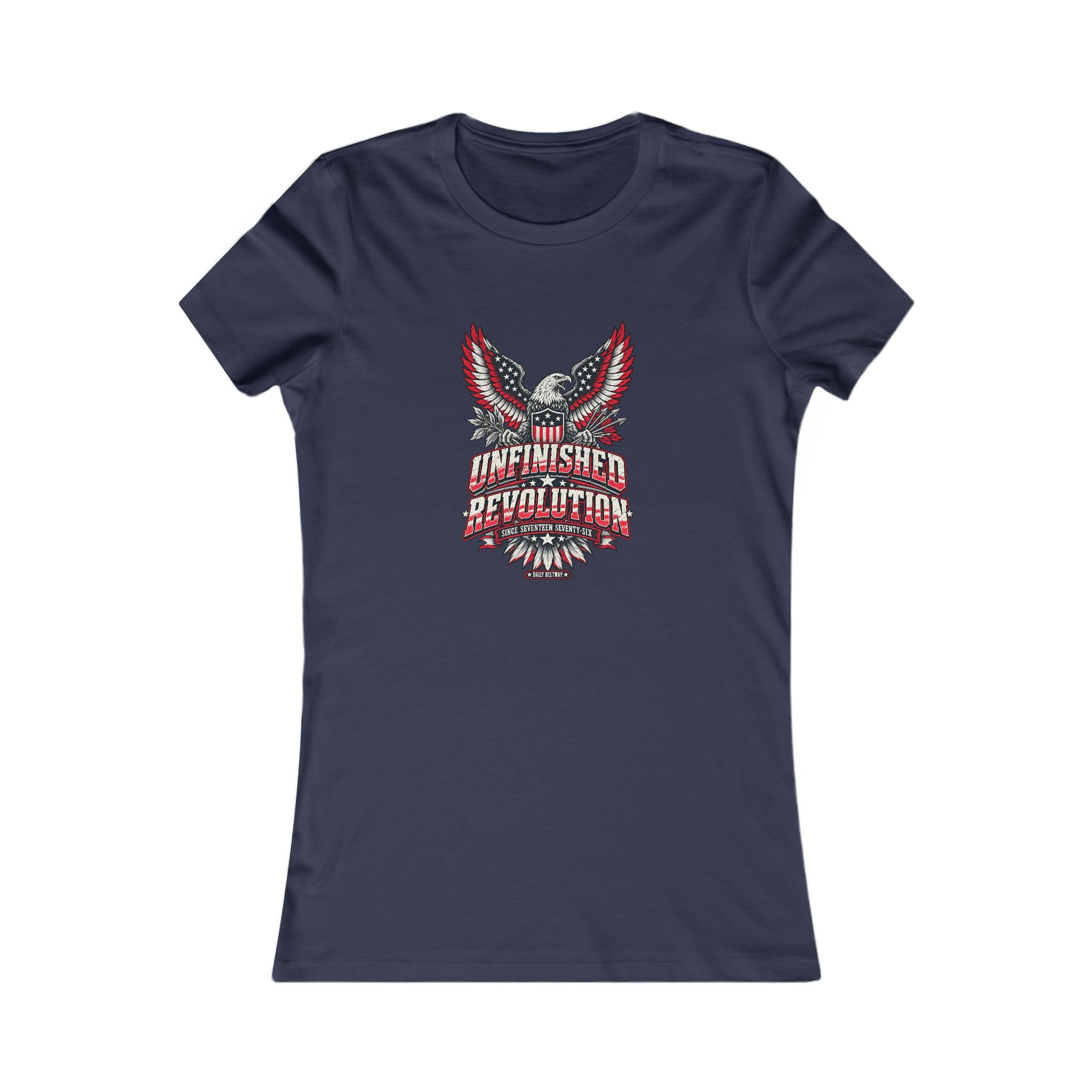 Unfinished Revolution Women's Tee — Daily Beltway - Image 17
