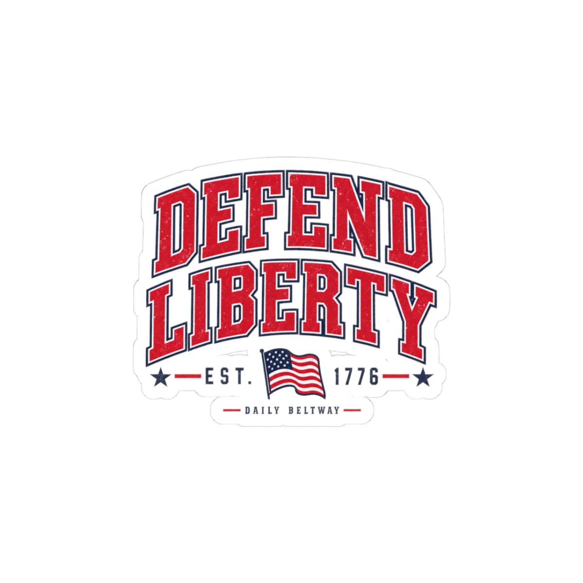 Defend Liberty Heritage Sticker — Daily Beltway - Image 4
