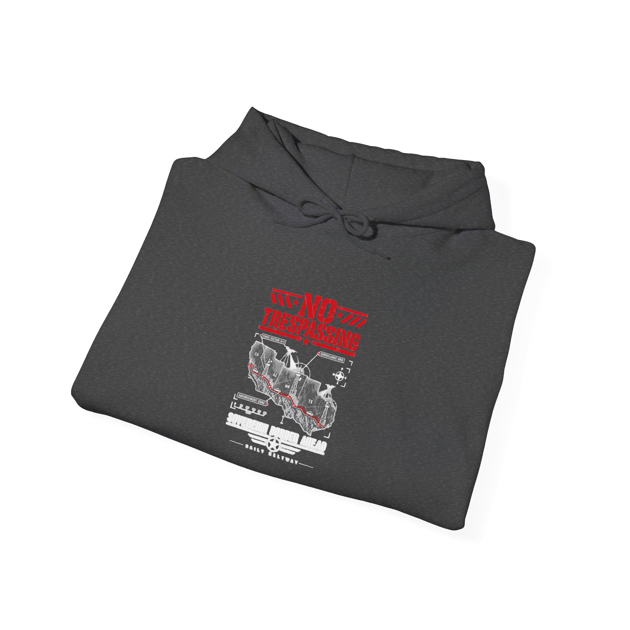 No Trespassing Border Hoodie — Daily Beltway - Image 20