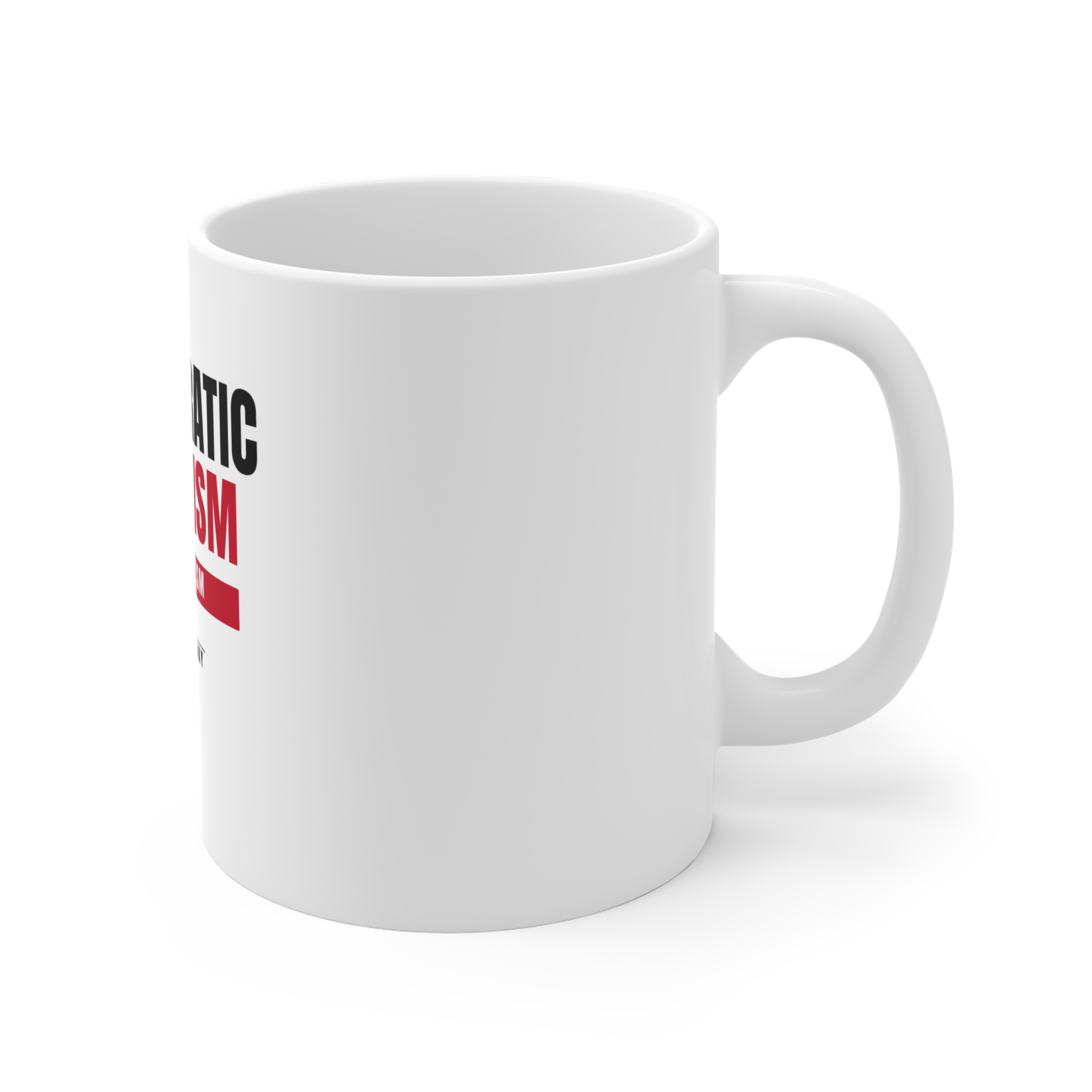 Still Socialism Mug — Daily Beltway - Image 3